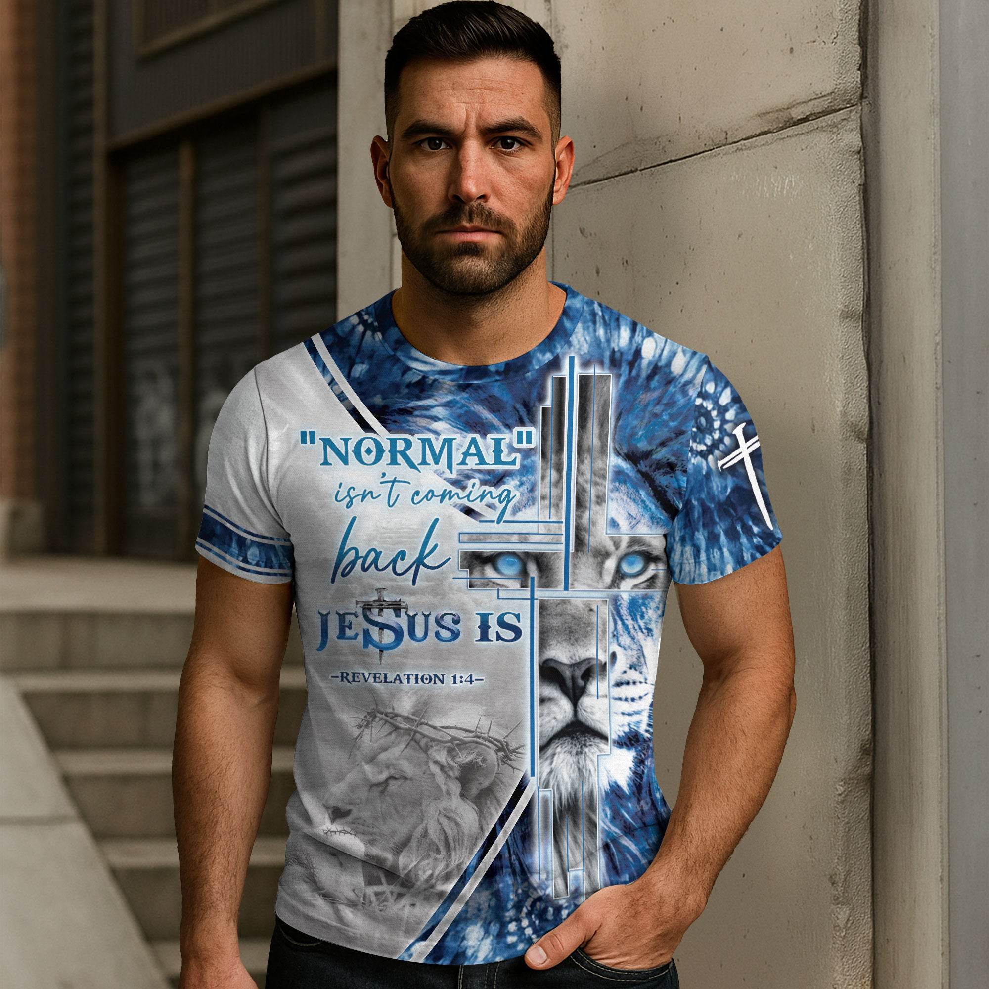 "Normal Isn't Coming Back" Blue Eyed Lion Religious T-Shirt
