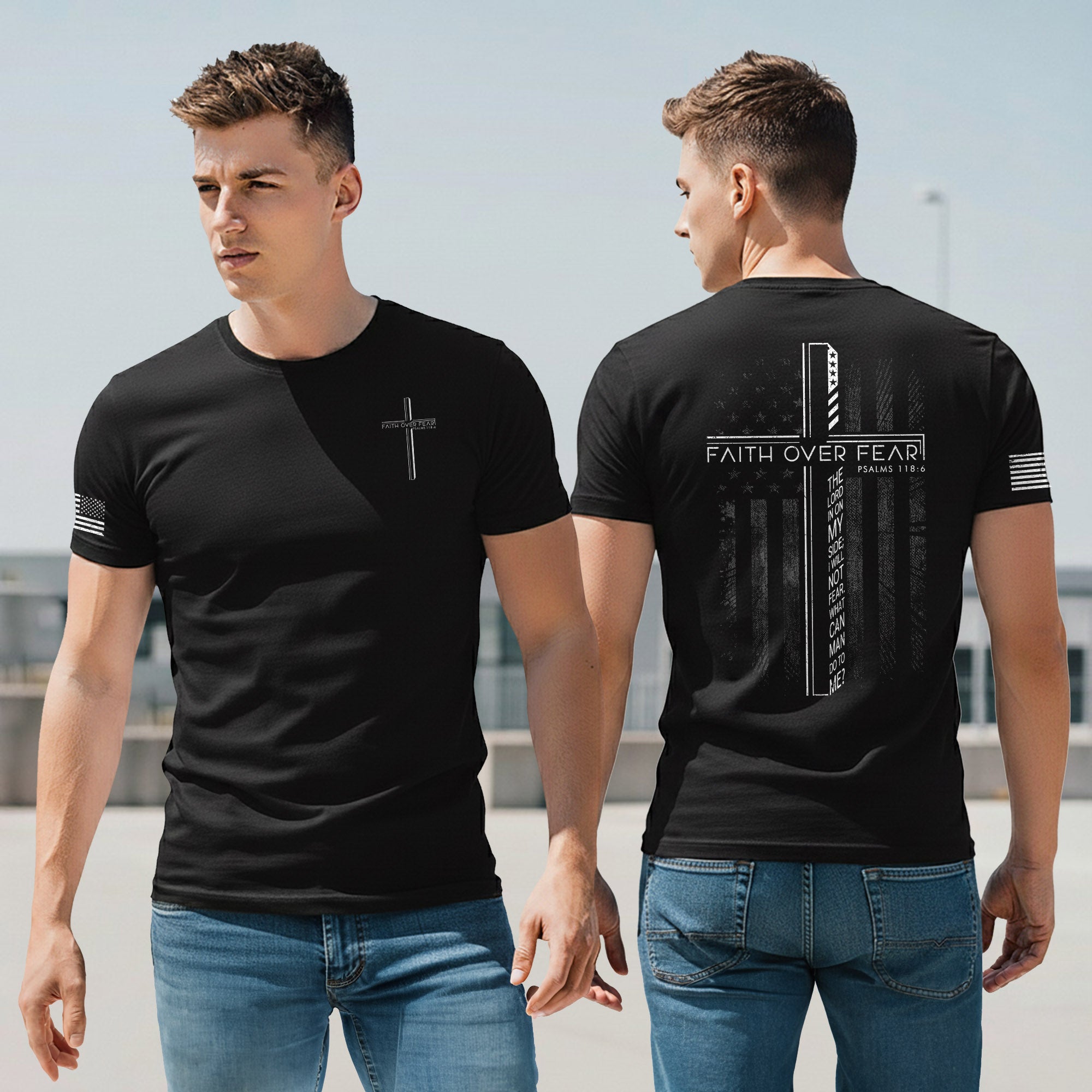 Faith Over Fear Cross American Flag Psalm 118:6 Christian T-Shirt