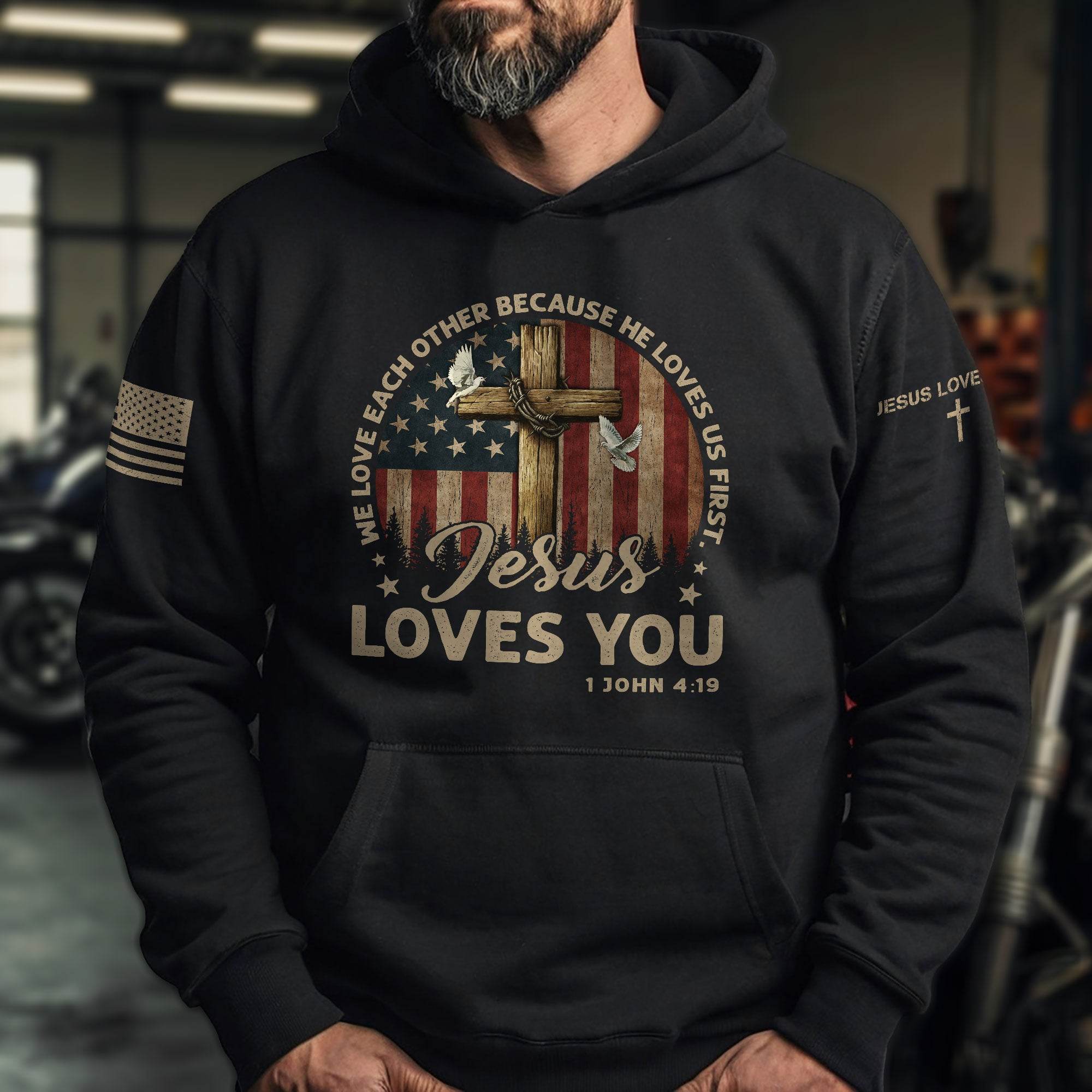 Jesus Loves You Hoodie – 1 John 4:19 Cross, Doves & Flag - Rust Field Wear