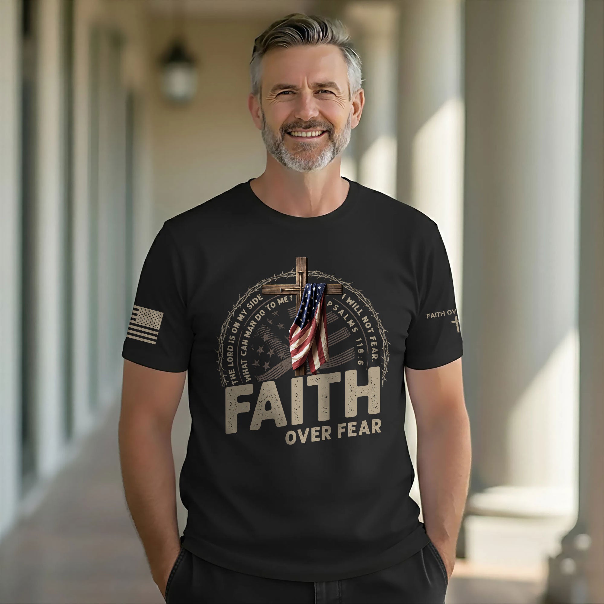 Faith Over Fear American Flag Cross Crown of Thorns Psalms 118 6 Christian T-Shirt
