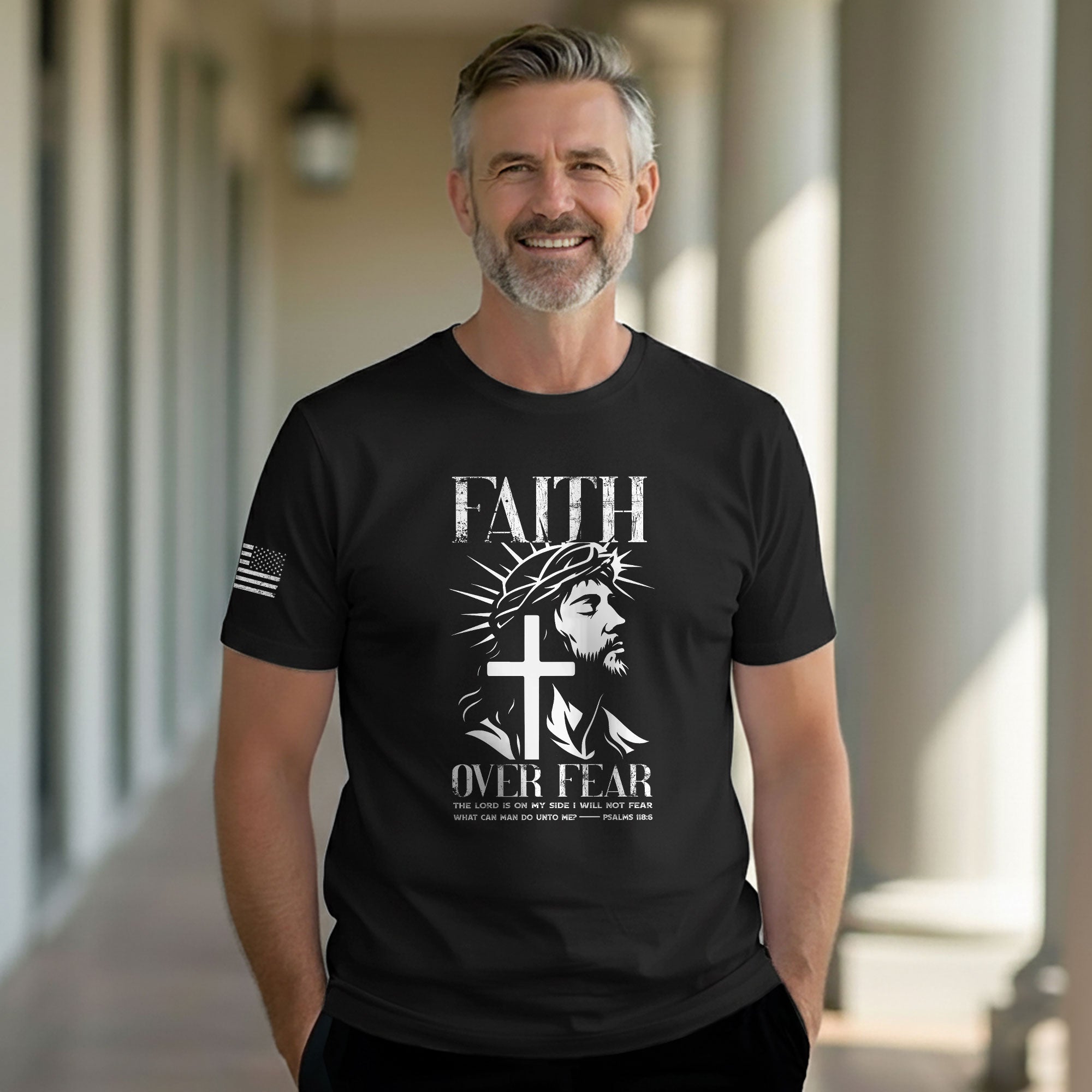 Faith Over Fear Christian T-Shirt Jesus Cross Psalms 118 6 Design