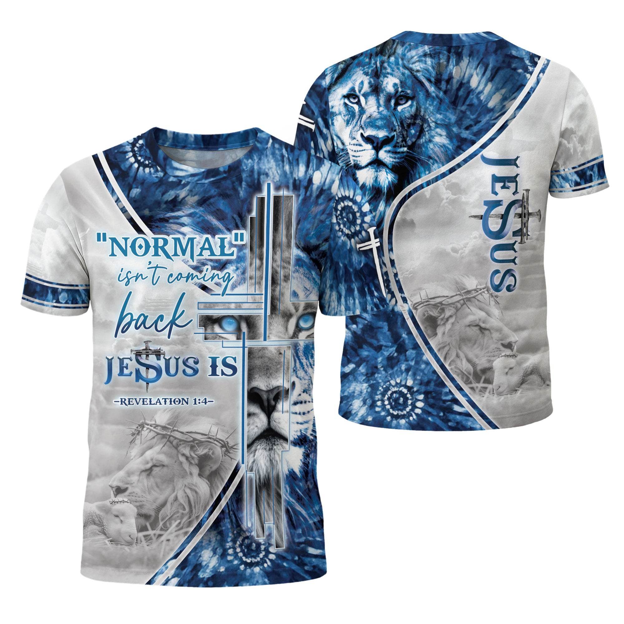 "Normal Isn't Coming Back" Blue Eyed Lion Religious T-Shirt