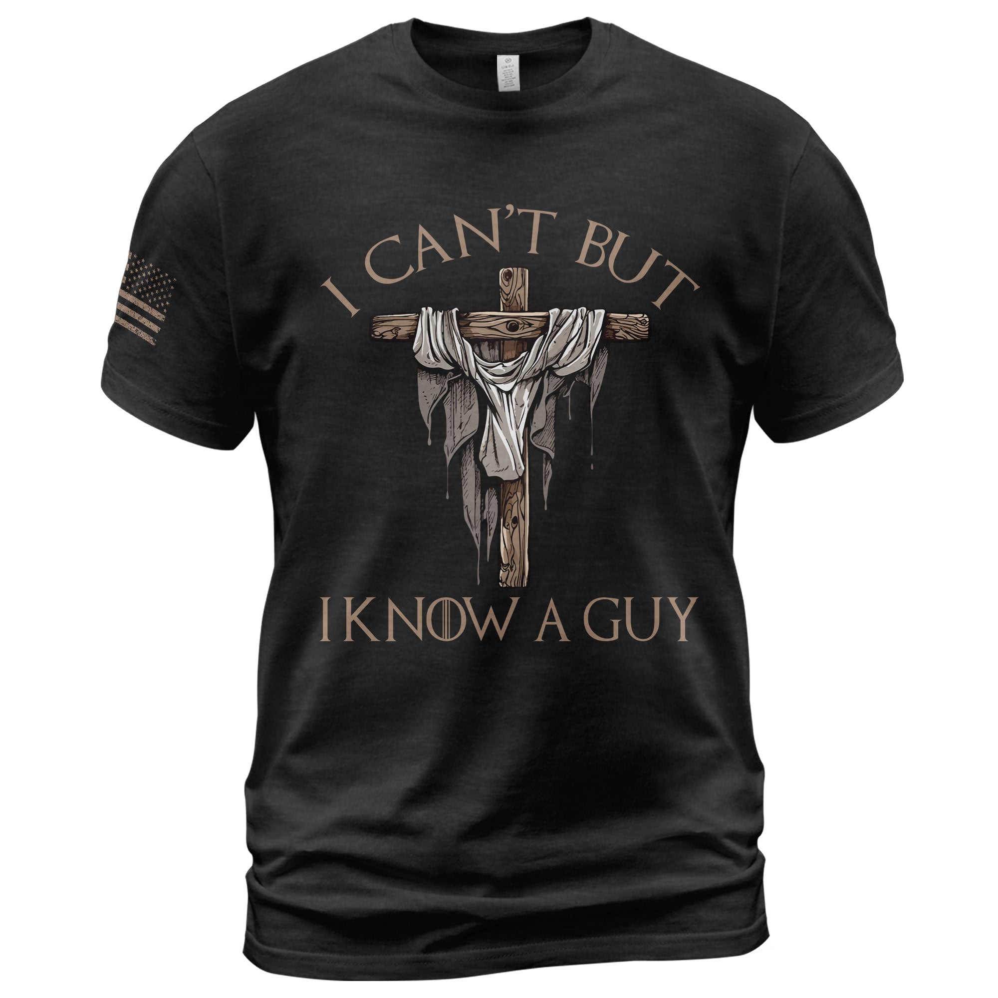 My Strength Is In Him "I Know A Guy" Jesus T-Shirt