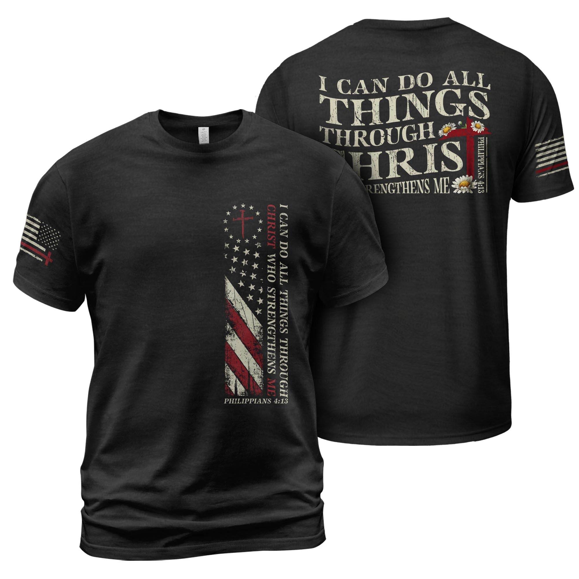 Philippians 4:13 Shirt – I Can Do All Things Through Christ American Flag Tee - Rust Field Wear
