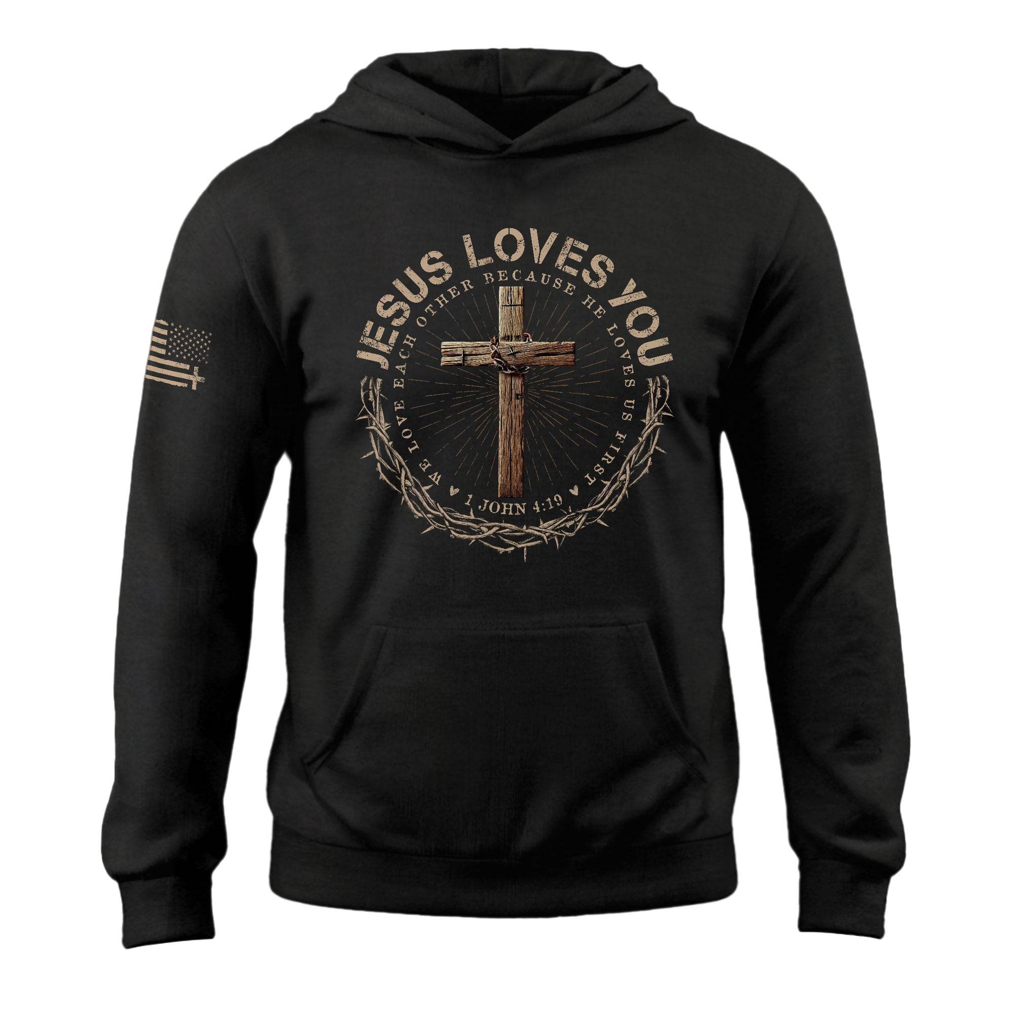 Jesus Loves You 1 John 4:19 Christian Faith Hoodie - Rust Field Wear