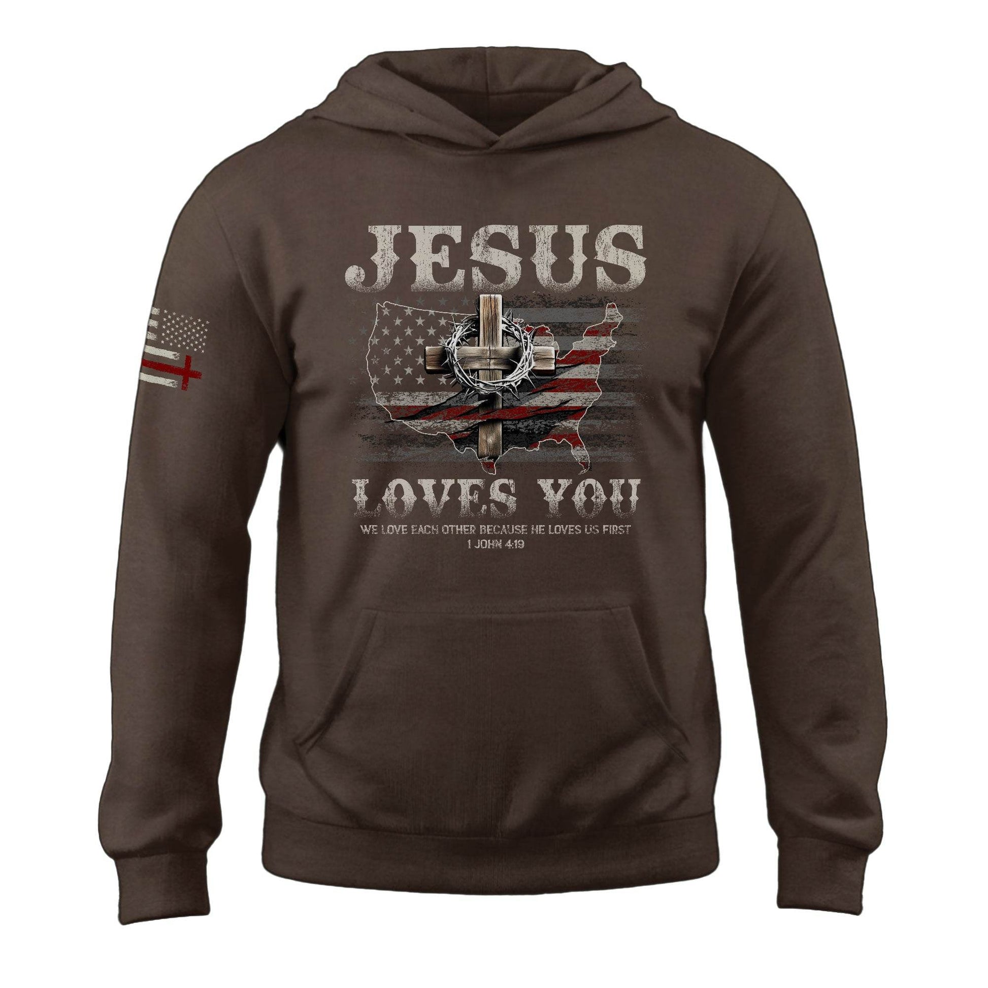 Jesus Loves You Hoodie – 1 John 4:19 Cross & USA Flag Design - Rust Field Wear