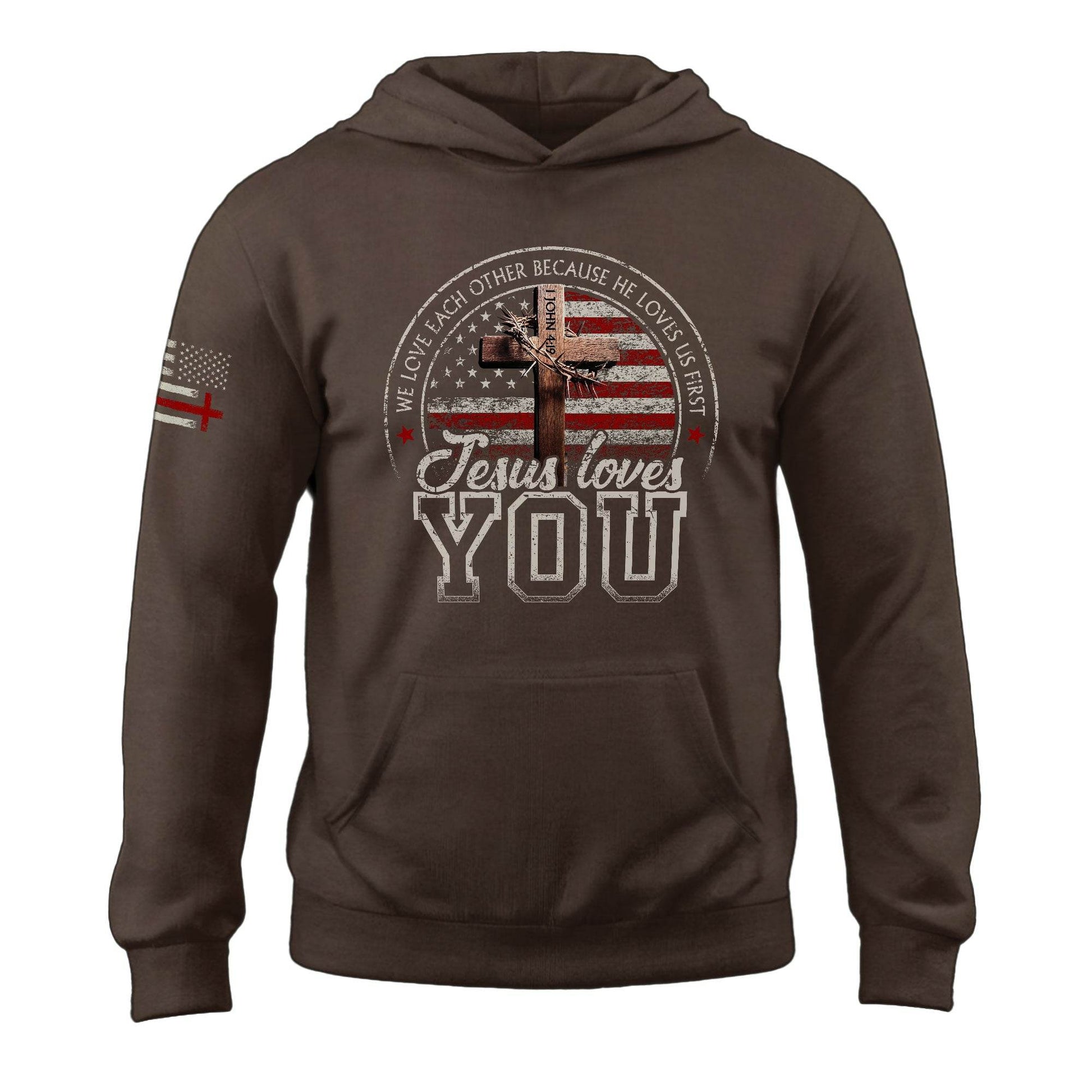 Jesus Loves You Hoodie – 1 John 4:19 Cross & Flag Graphic - Rust Field Wear