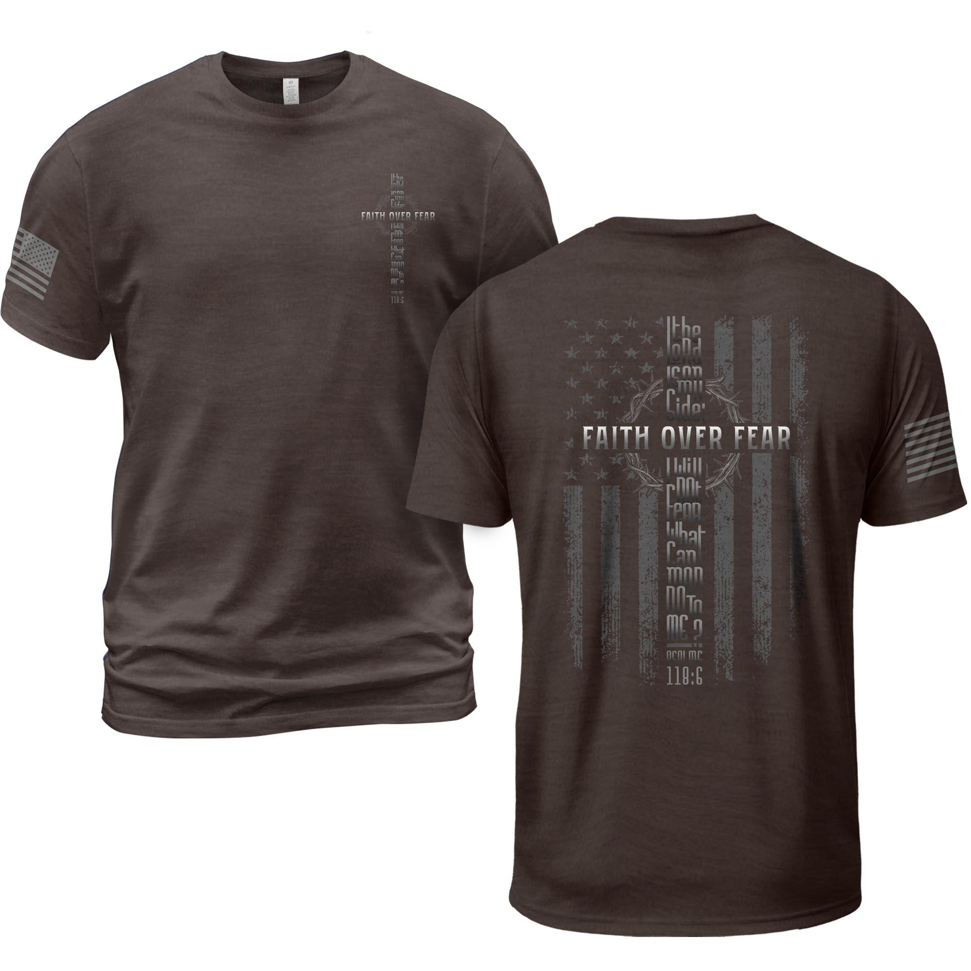 Faith Over Fear American Flag Cross Psalms 118 6 Christian T-Shirt