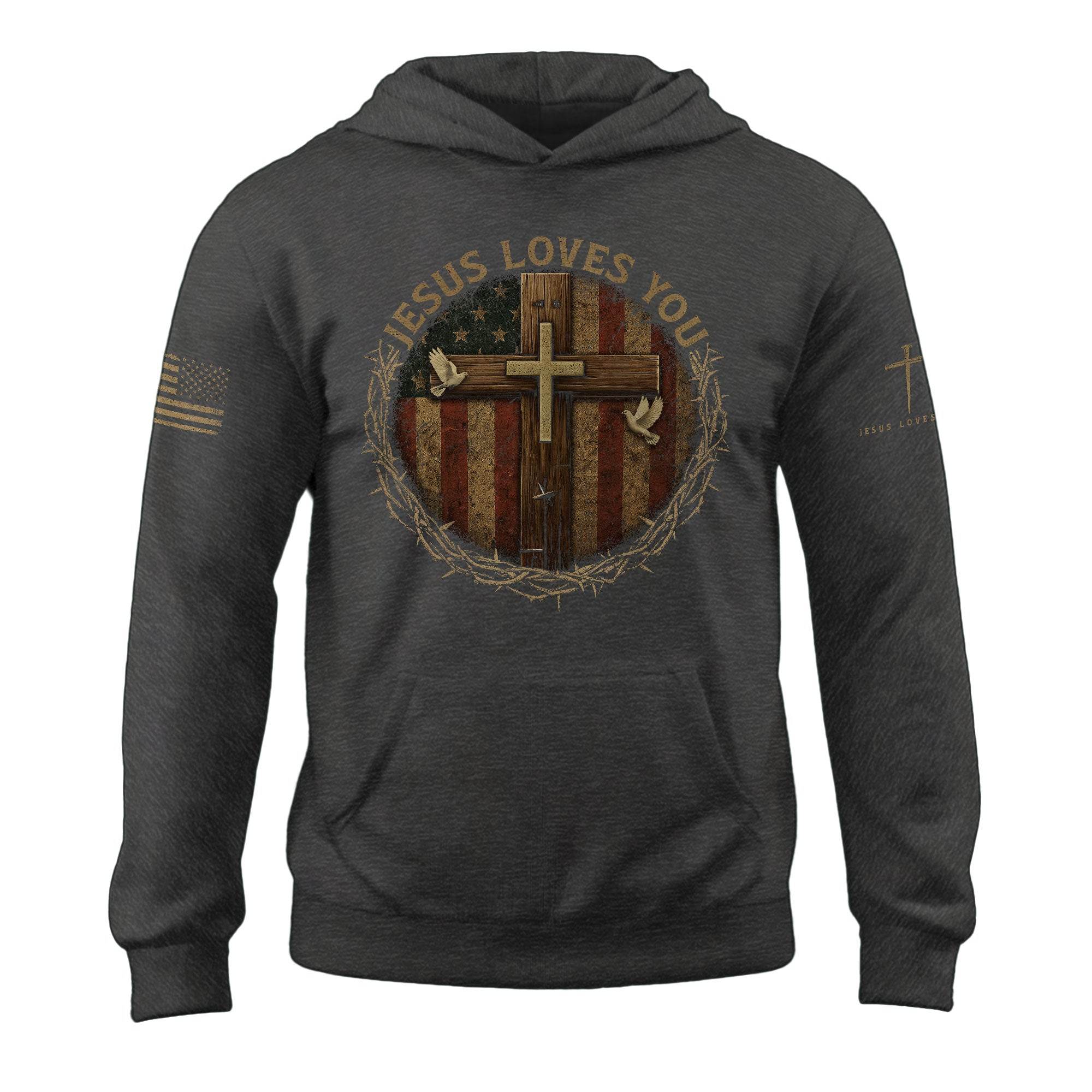 From Sacrifice To Glory "Jesus Loves You" Cross And Flag Hoodie