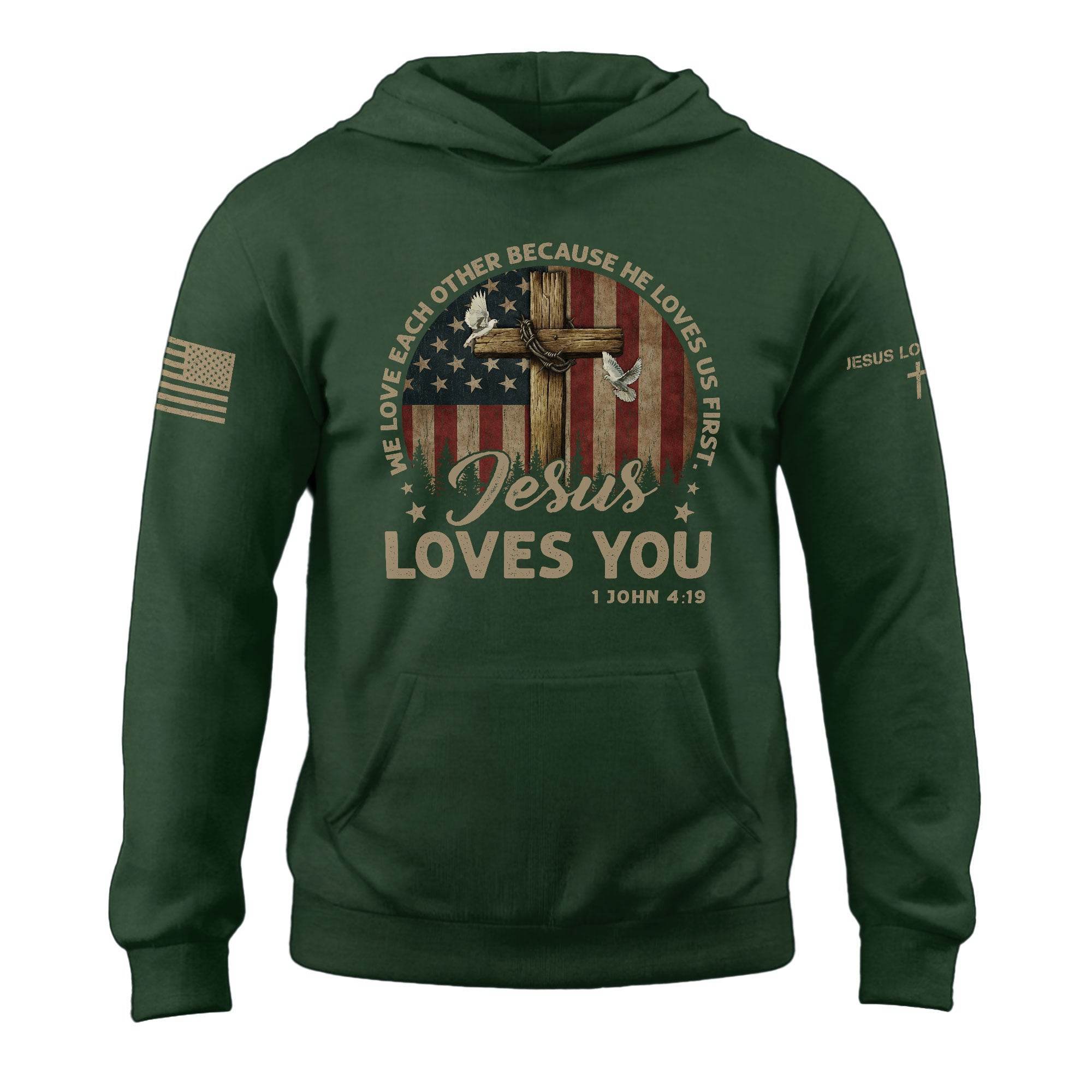 Jesus Loves You Hoodie – 1 John 4:19 Cross, Doves & Flag - Rust Field Wear