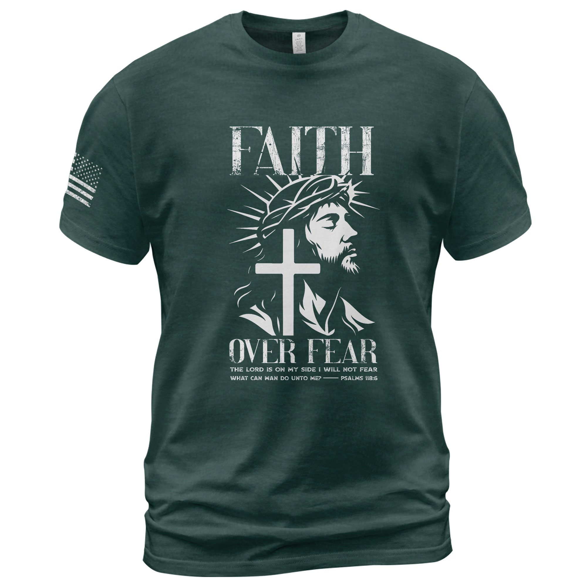 Faith Over Fear Christian T-Shirt Jesus Cross Psalms 118 6 Design