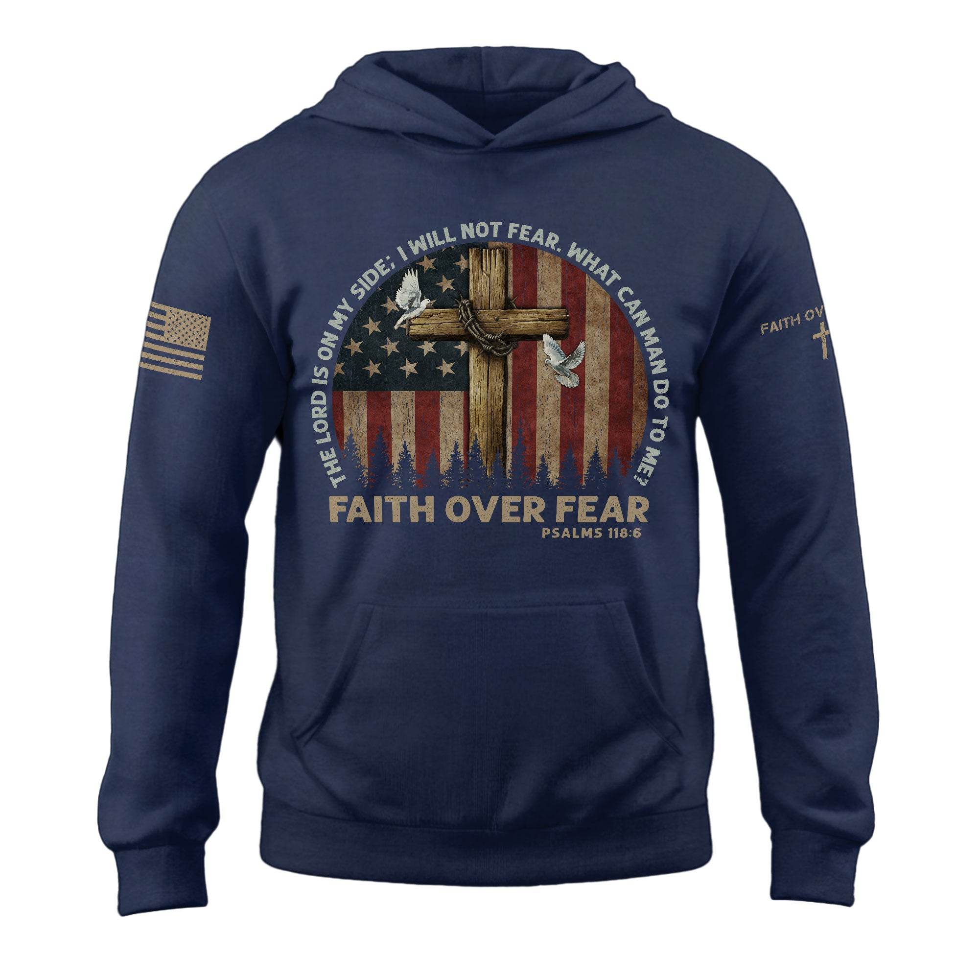 Faith Over Fear Hoodie – Psalms 118:6 Cross, Doves & Flag - Rust Field Wear