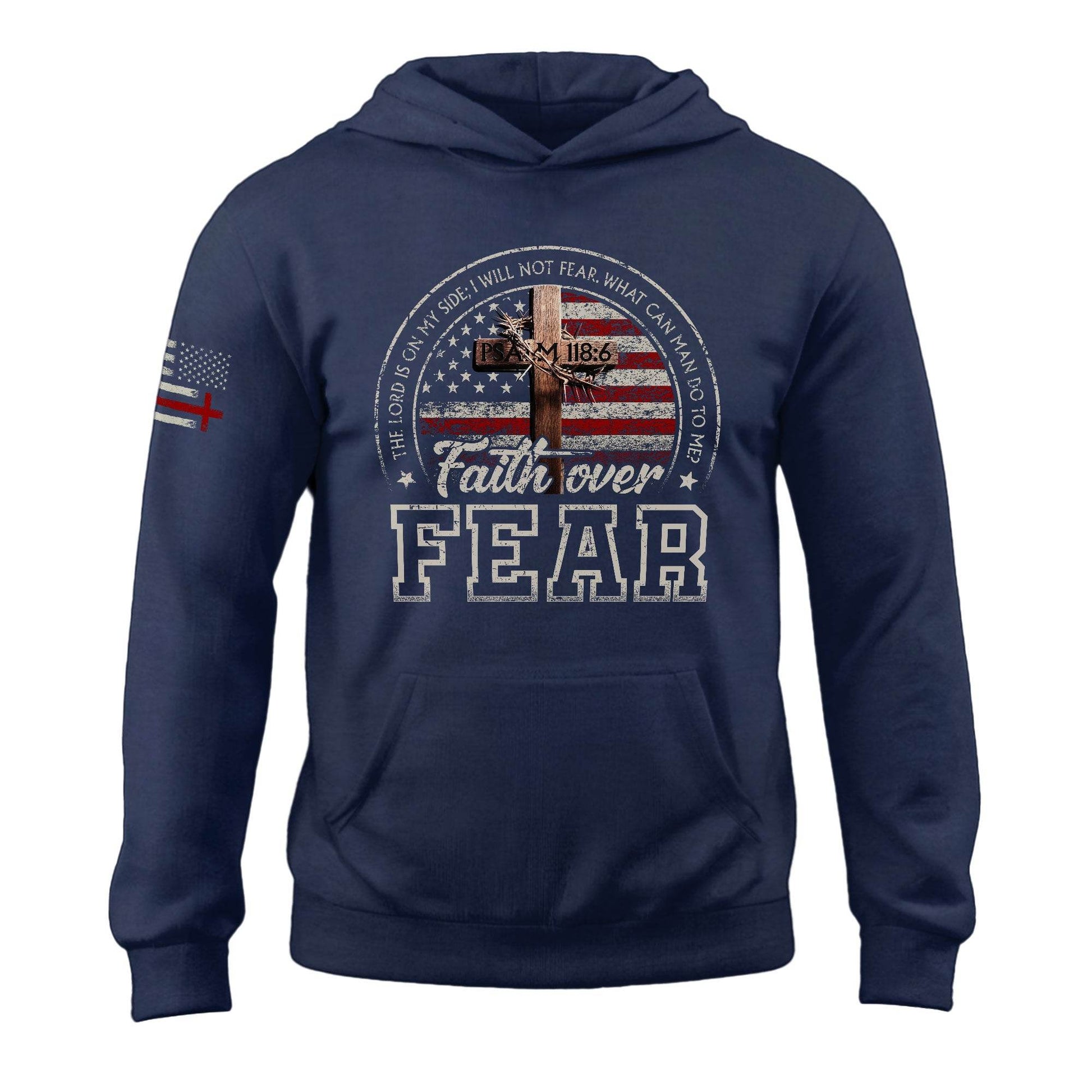 Faith Over Fear Hoodie – Psalm 118:6 Cross & American Flag - Rust Field Wear
