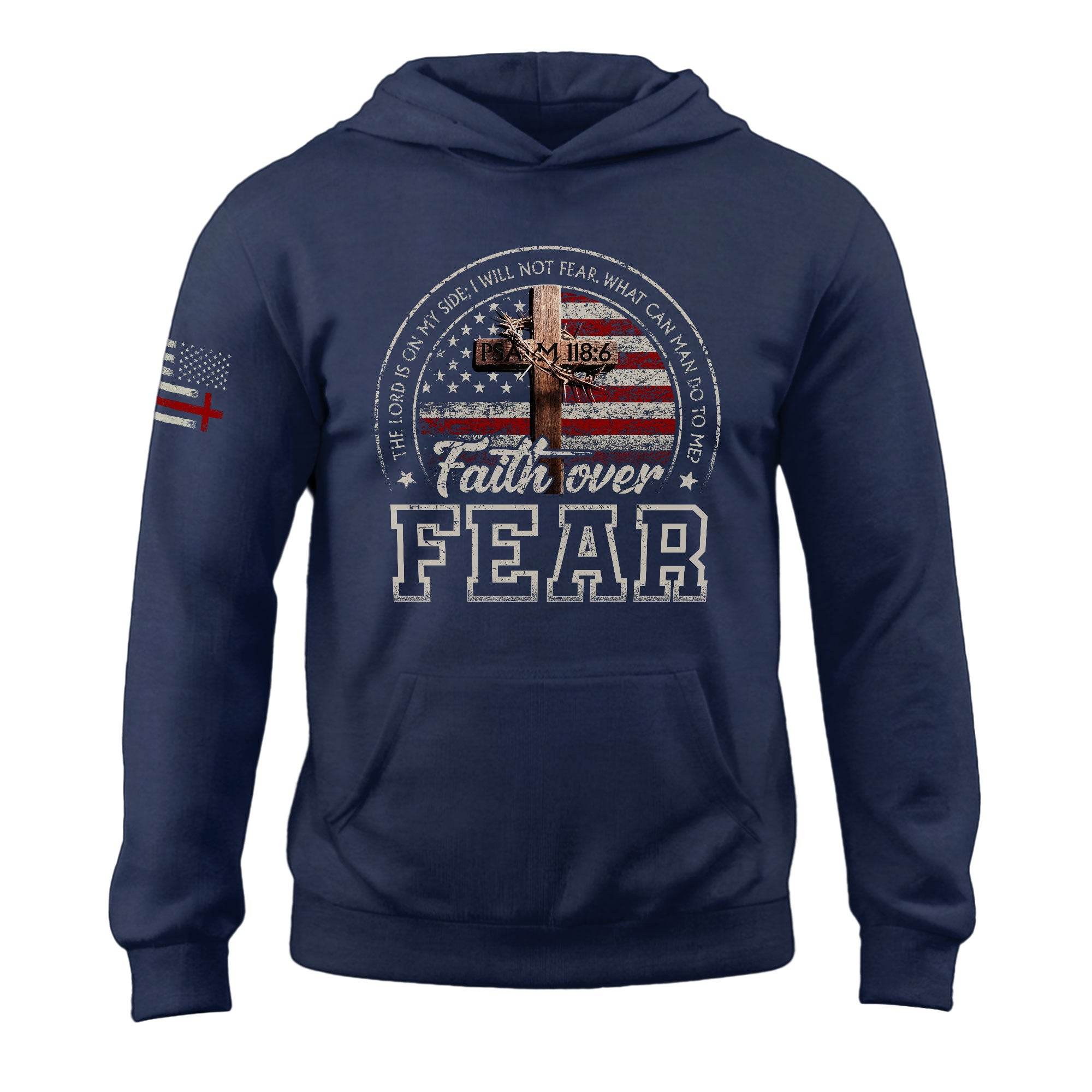 Faith Over Fear Hoodie – Psalm 118:6 Cross & American Flag - Rust Field Wear