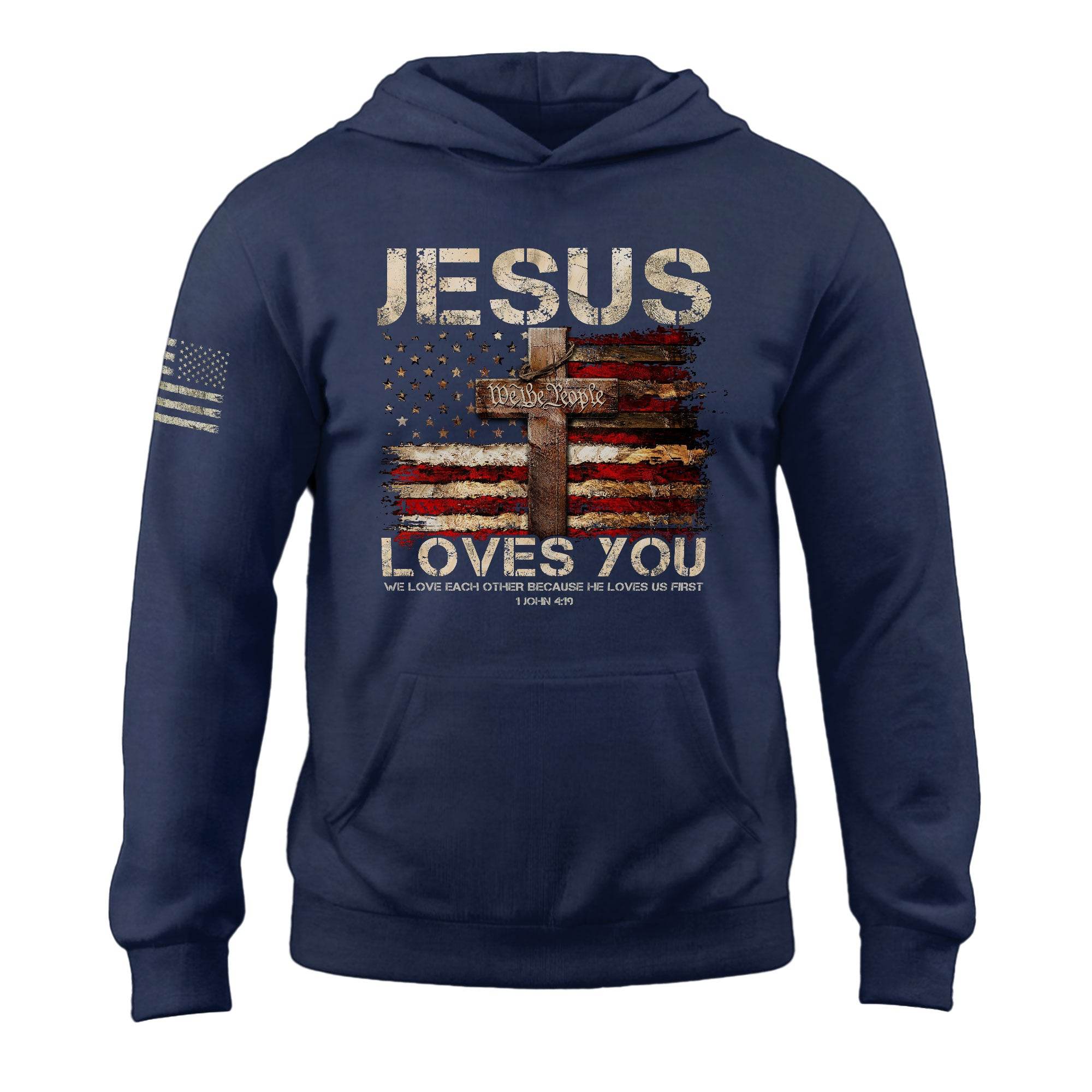 Jesus Loves You Hoodie – 1 John 4:19 Cross & We The People Flag - Rust Field Wear
