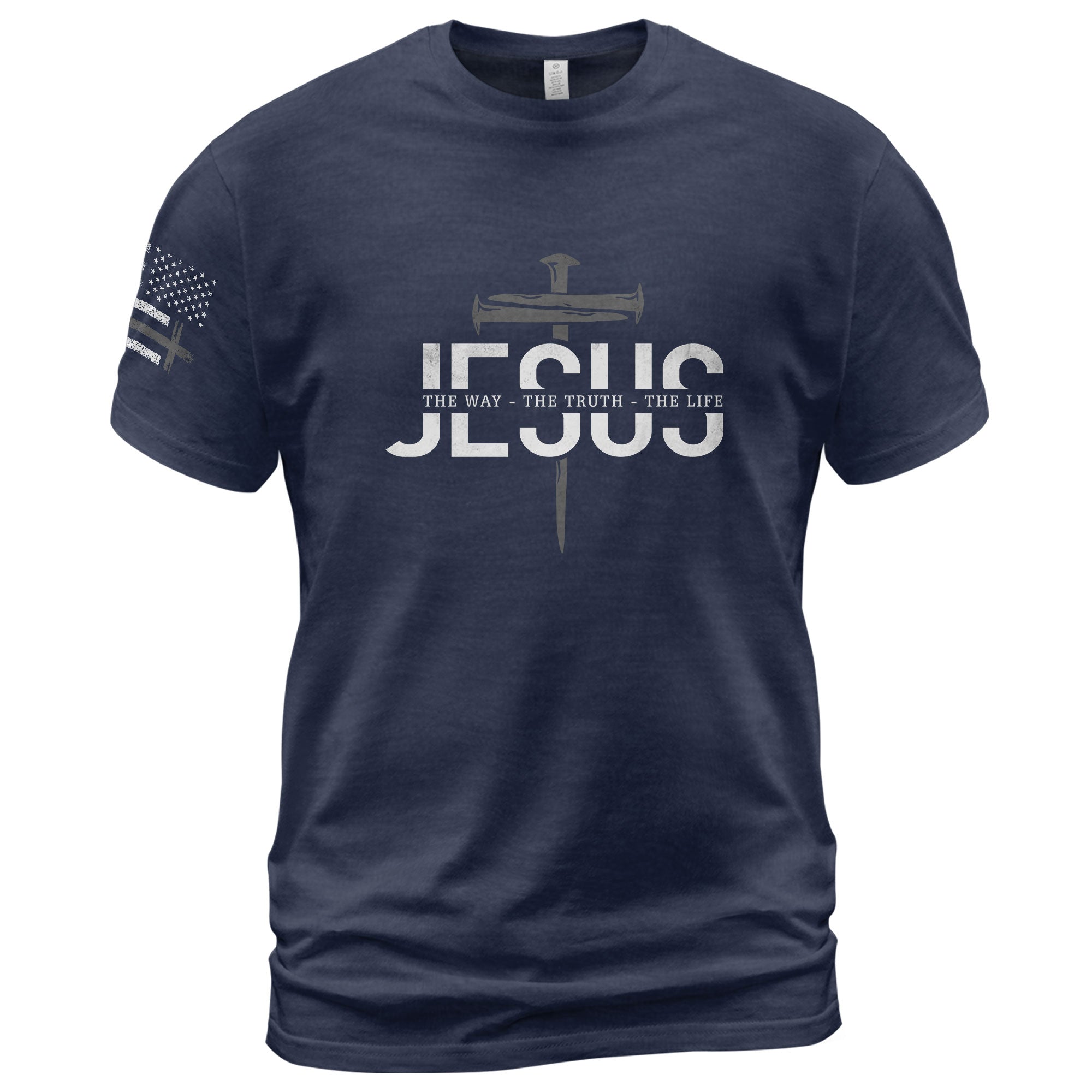 Jesus The Way The Truth The Life Christian T Shirt Cross Nail Design