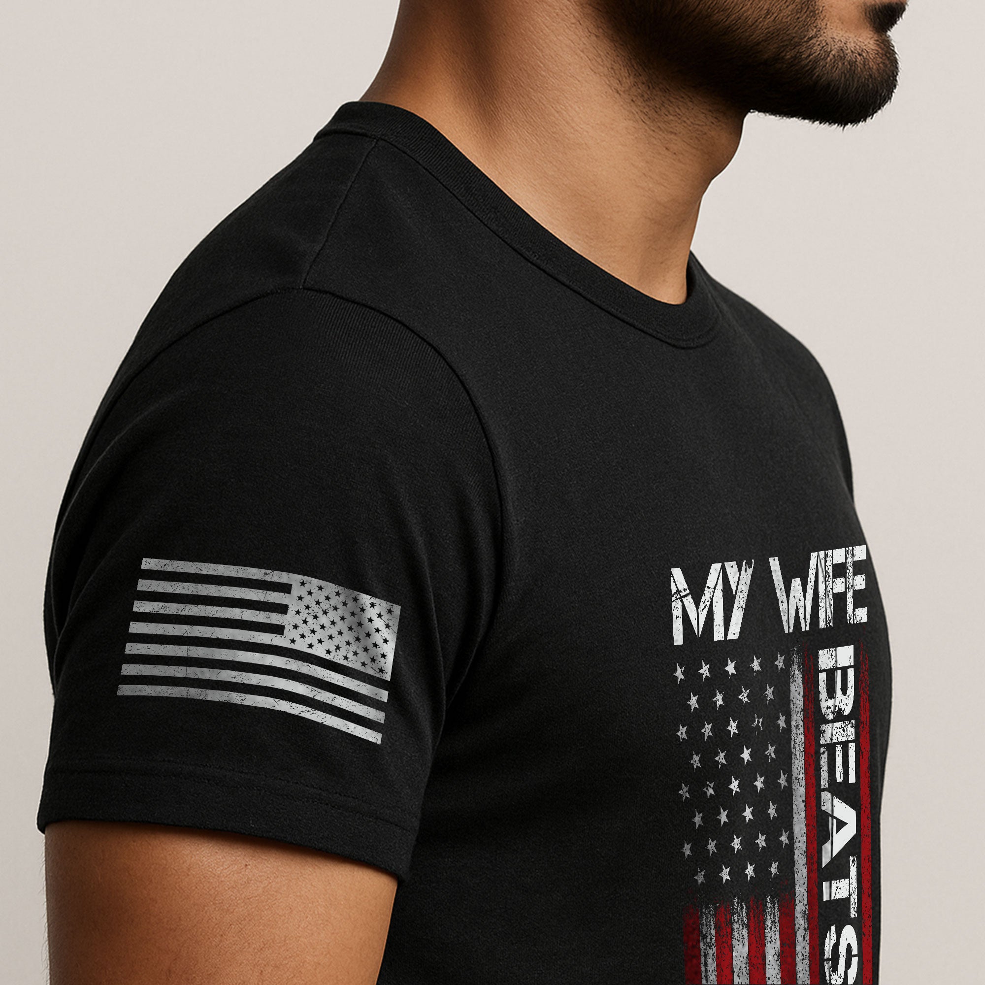 My Wife Beats Me Funny Joke Quote Men American Flag Graphic Shirt Casual Novelty Tee