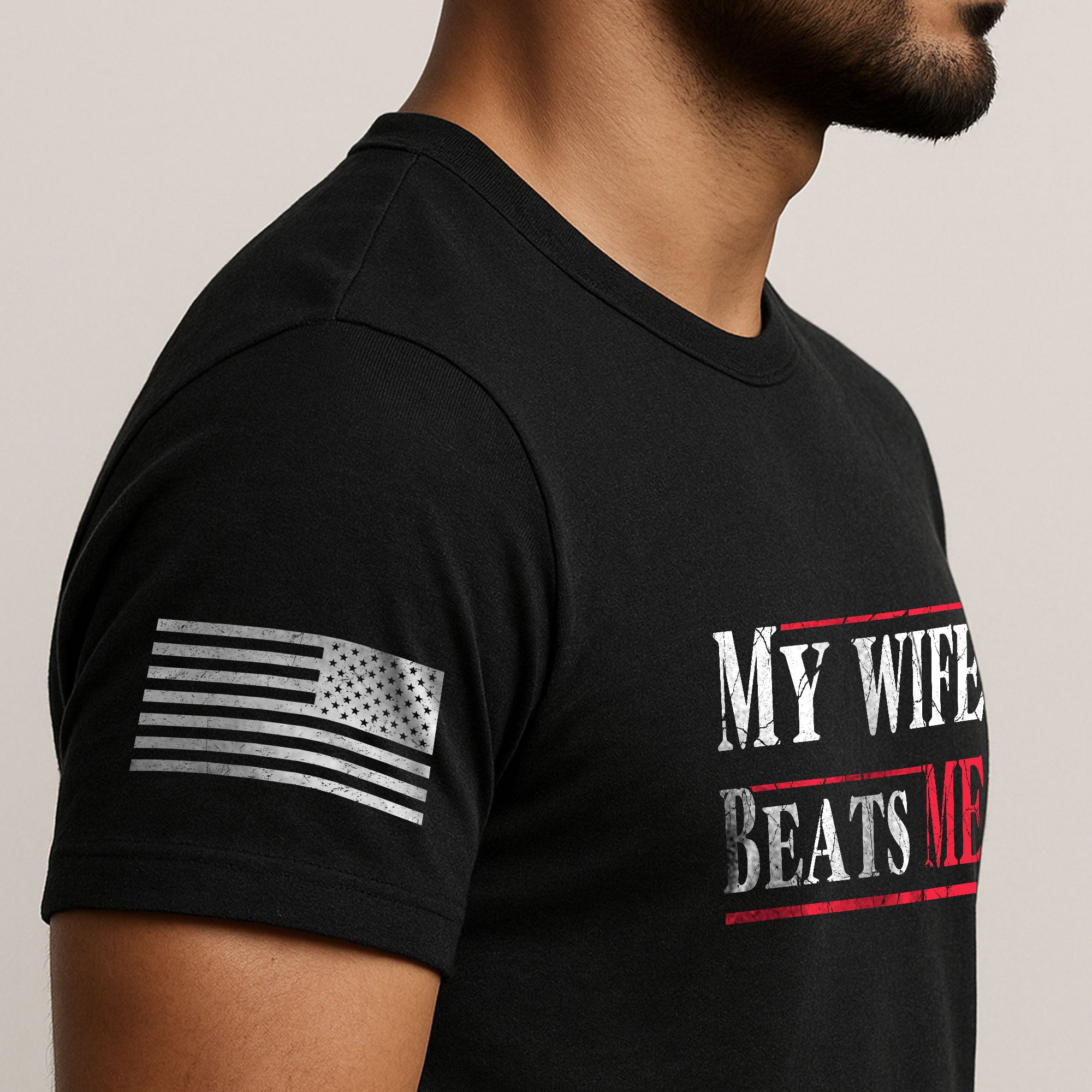 My Wife Beats Me Funny Joke Quote Men Red Accent Graphic Shirt Casual Novelty Tee
