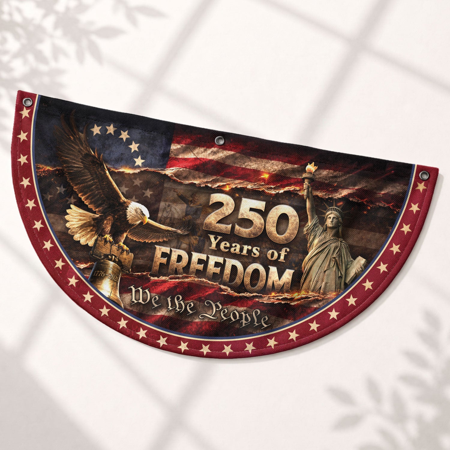 250 Years of Freedom Fence Flag Statue of Liberty Bald Eagle - We The People Flag Decor