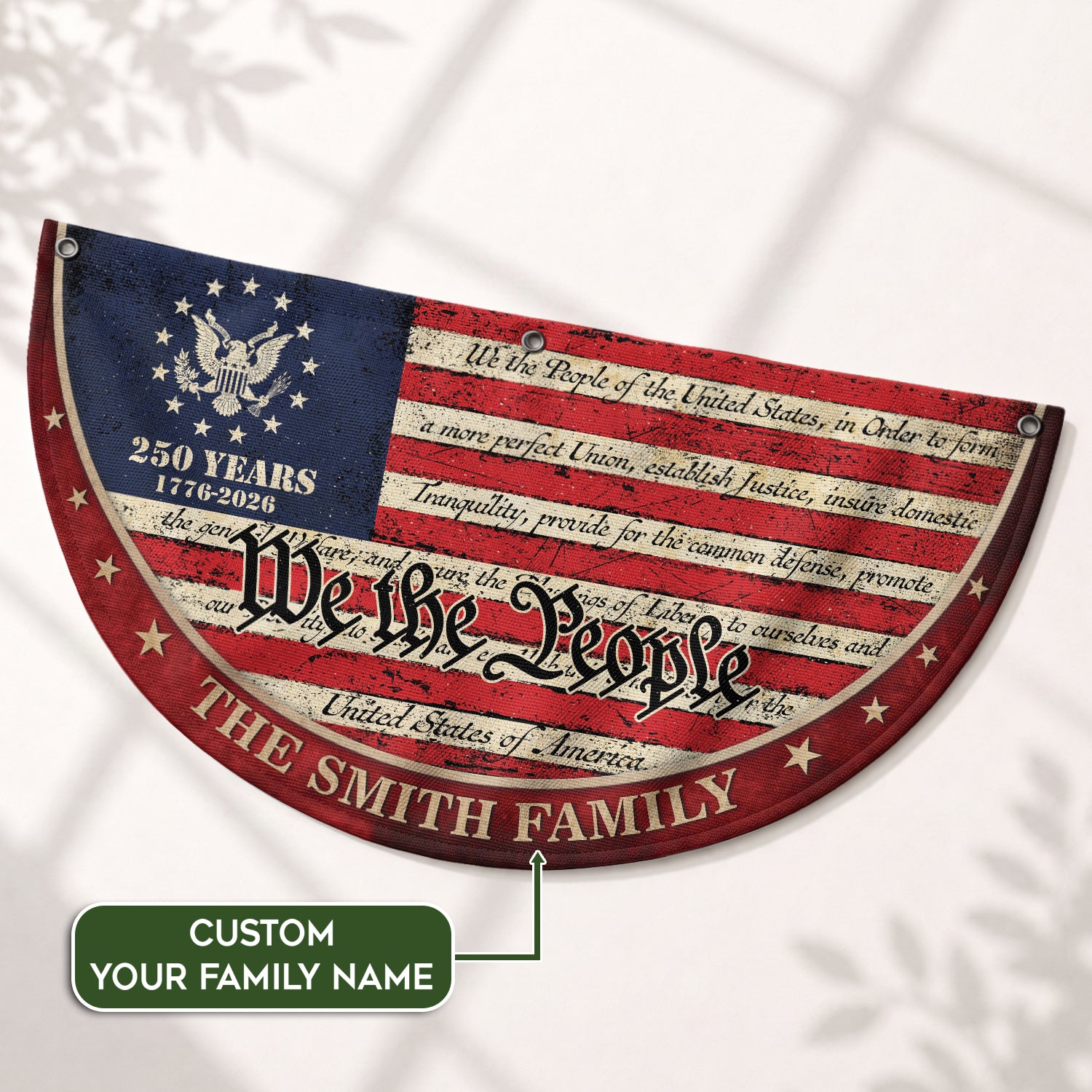 250 Years of Freedom Flag Fence Flag Custom Family Name, We The People Flag, American Flag with Eagle Patriotic Banner