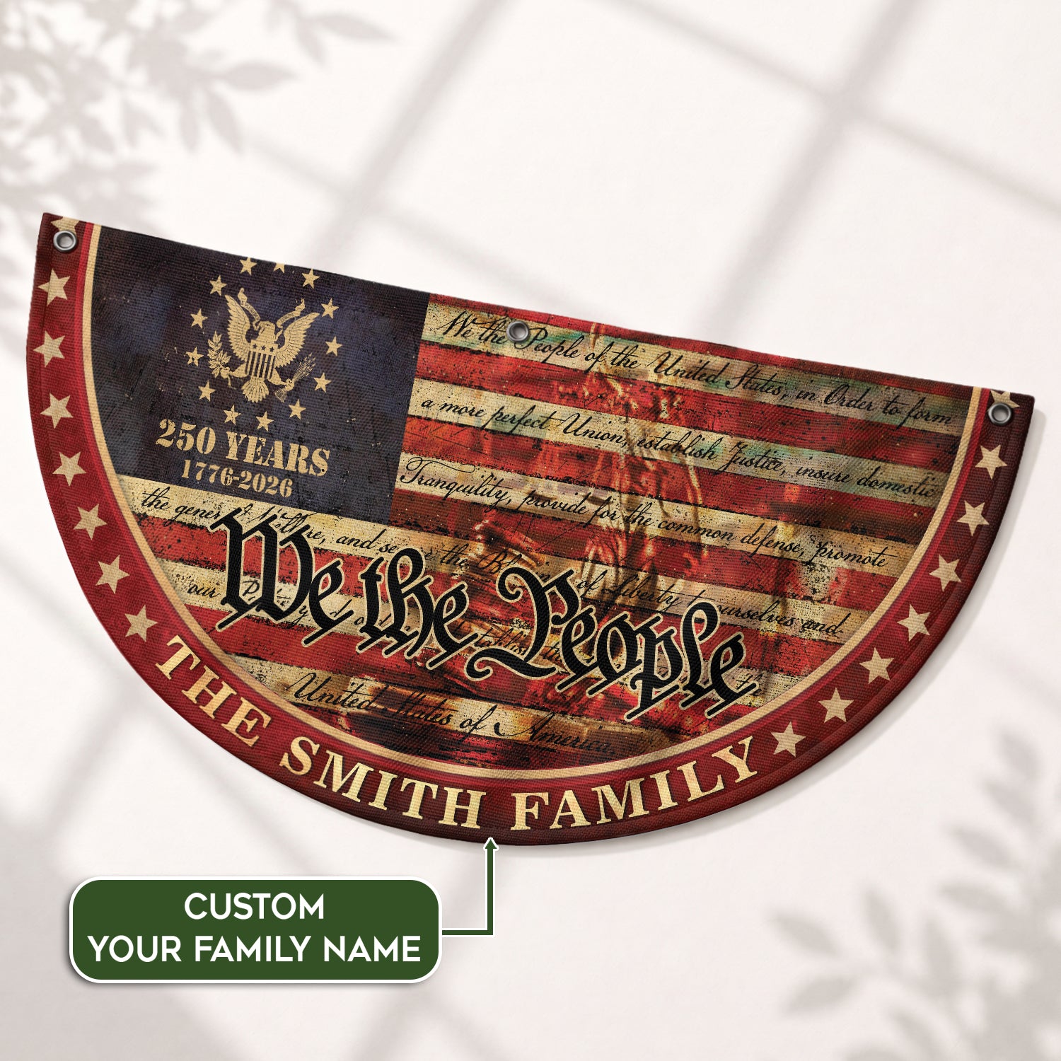 250 Anniversary USA Flag Fence Flag Custom Family Name, American Flag 250 Year Anniversary, We The People Fence Banner