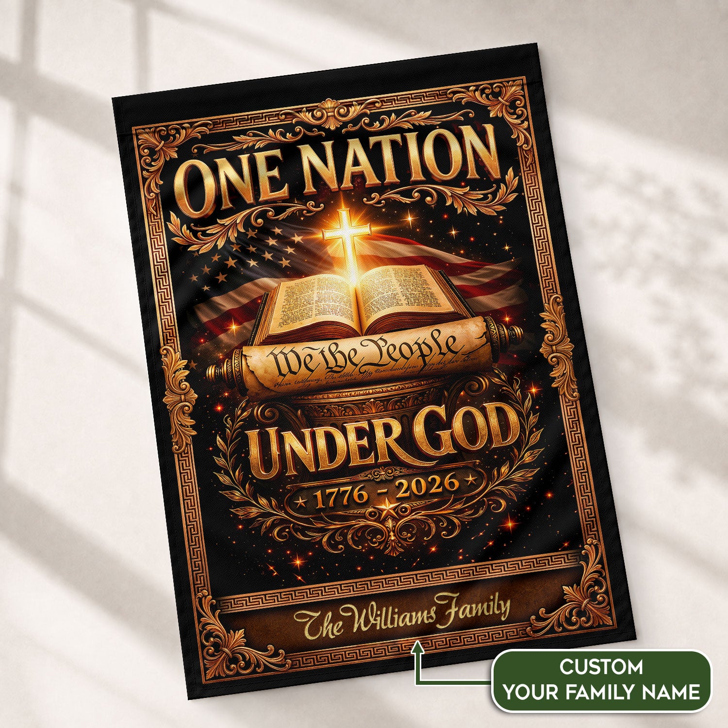 One Nation Under God 250th Anniversary Garden Flag – Custom Family Name with Bible, Cross & 'We the People' 1776-2026