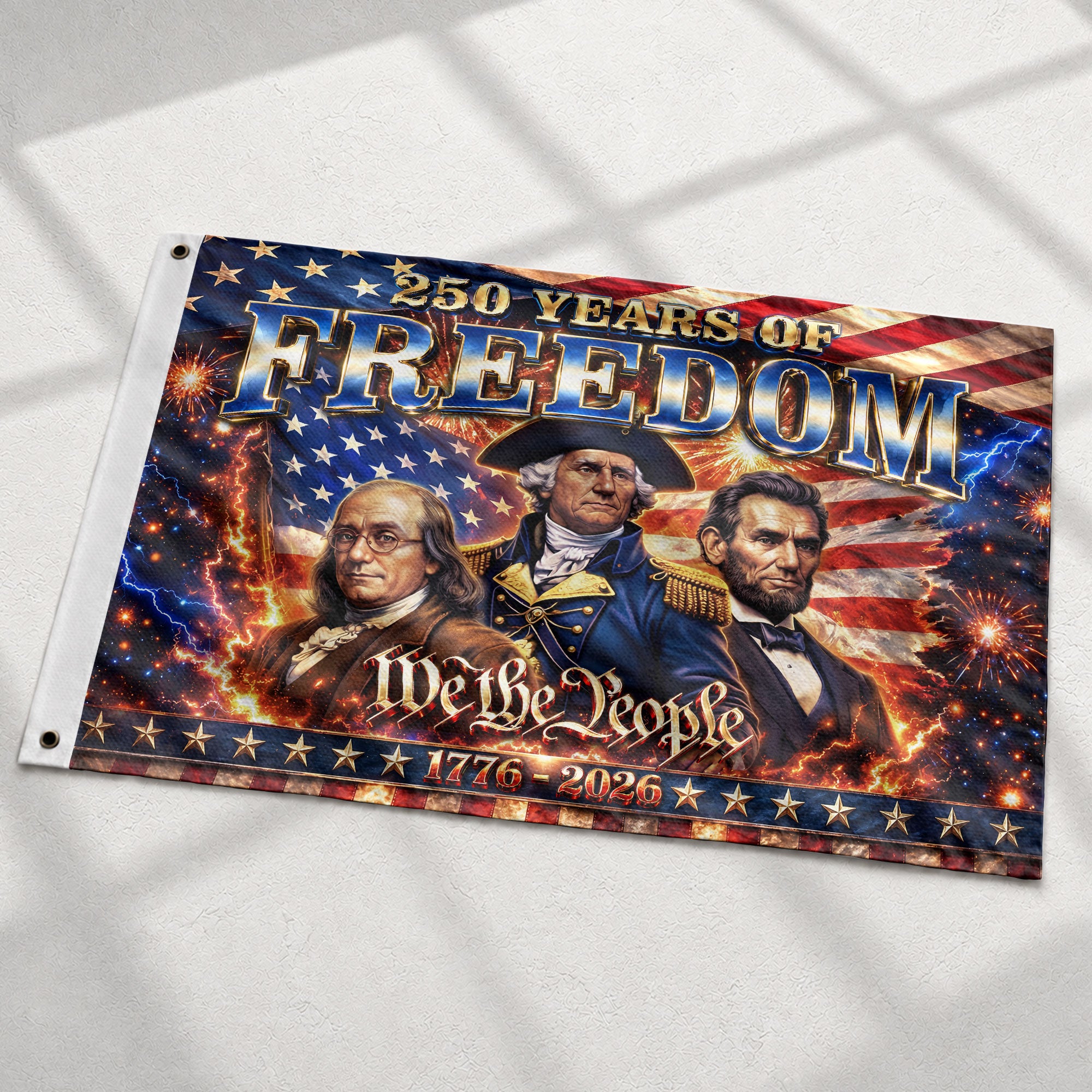 250 Years of Freedom Flag 1776-2026 Patriotic US Founding Fathers We The People Banner