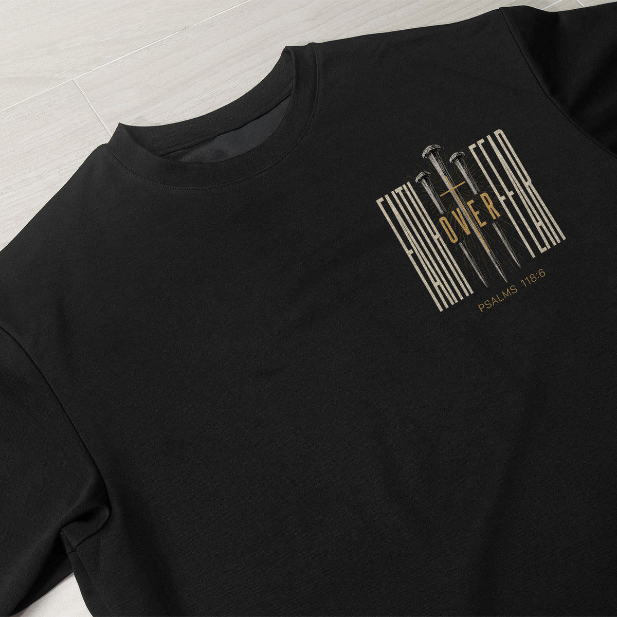 Faith Over Fear T Shirt Christian Cross Nails Psalms 118 6 Religious Tee Apparel - Rust Field Wear