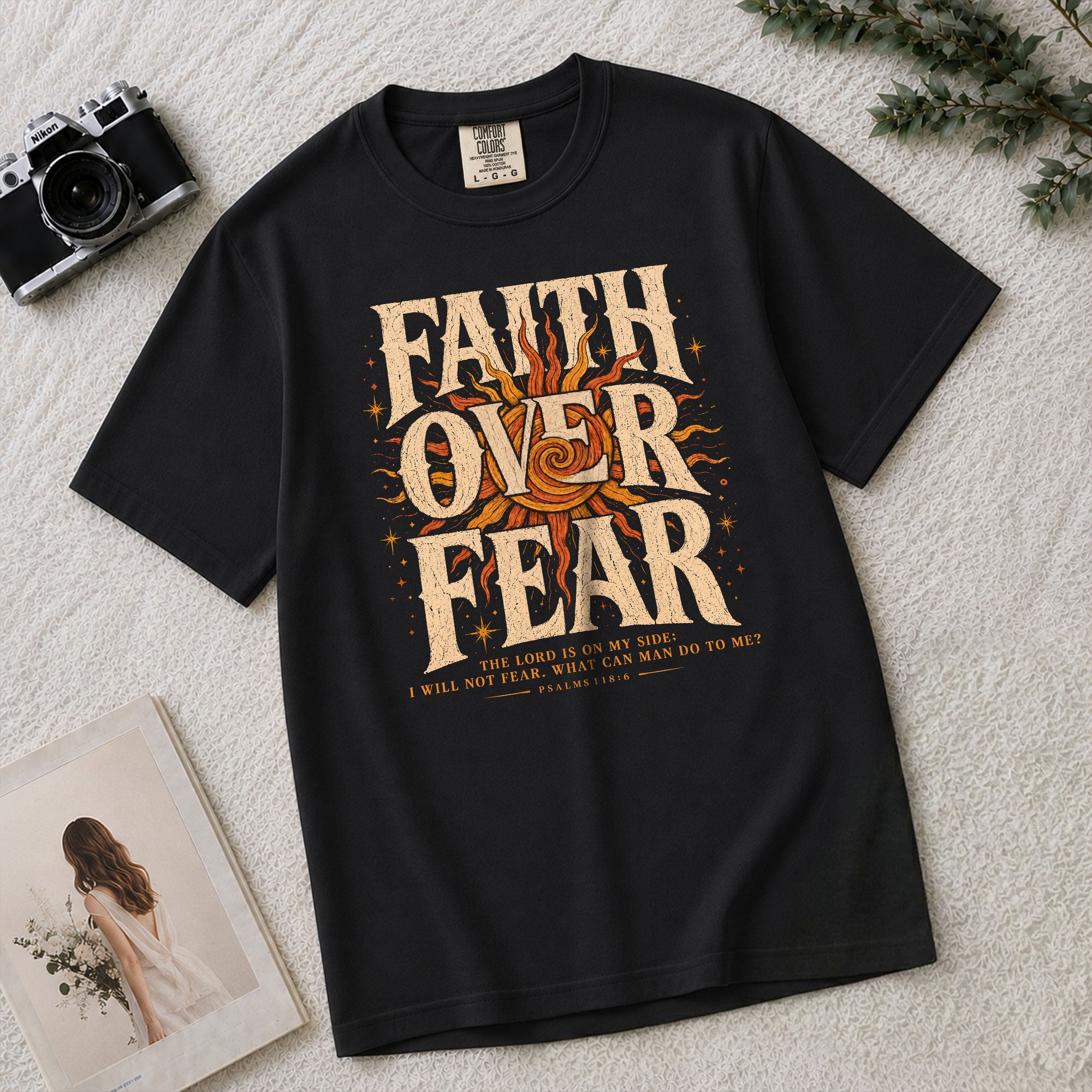 Faith Over Fear T Shirt Christian Women Big Bold Sun Psalm 118 6 Religious Tee Top - Rust Field Wear