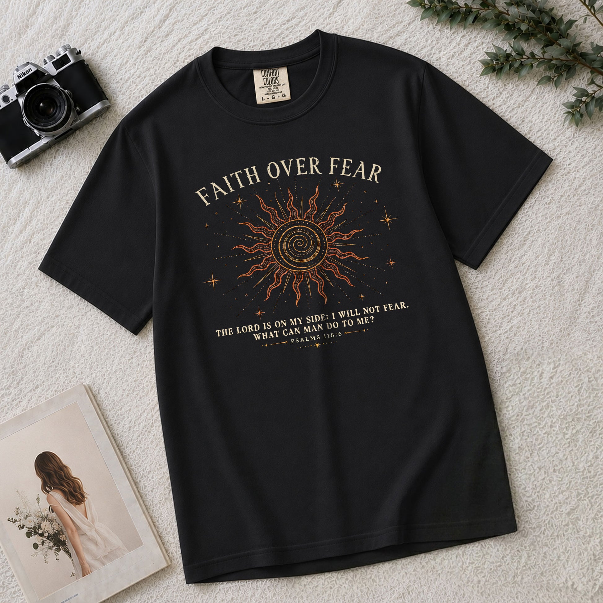 Faith Over Fear T Shirt Christian Women Radiant Sun Psalms 118 6 Religious Tee Top - Rust Field Wear