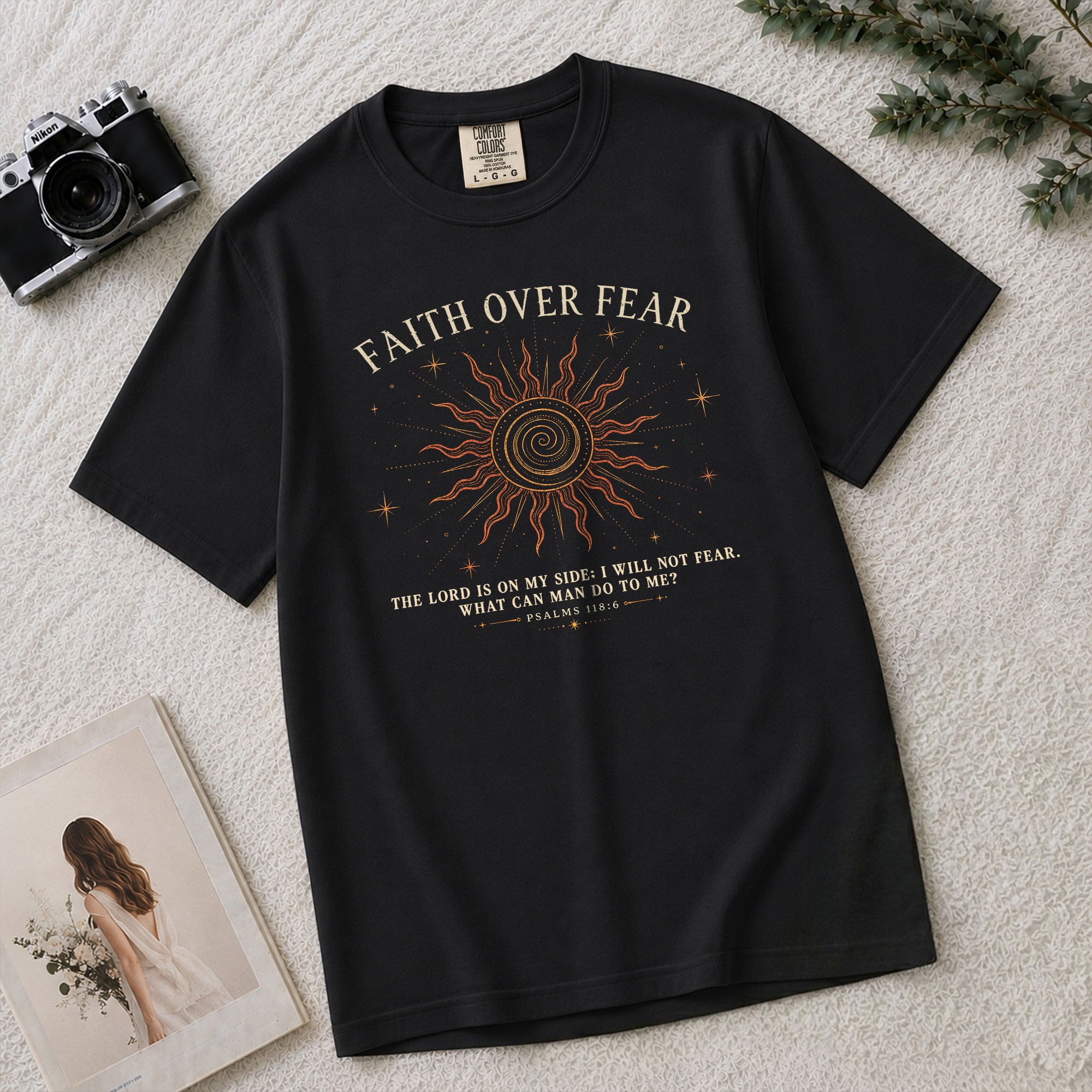 Faith Over Fear T Shirt Christian Women Radiant Sun Psalms 118 6 Religious Tee Top - Rust Field Wear