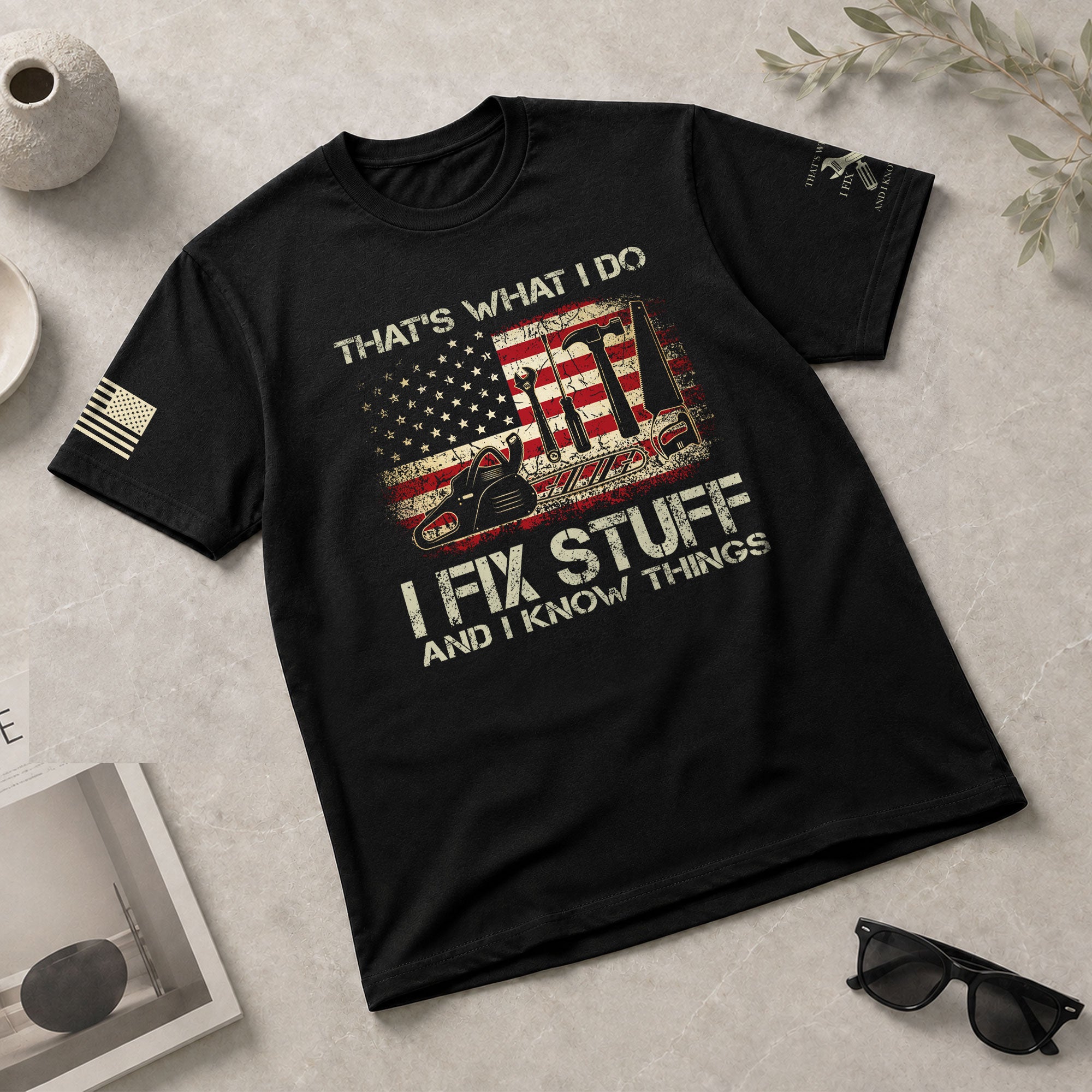 I Fix Stuff And I Know Things Funny American Flag Men Graphic Shirt Casual Novelty