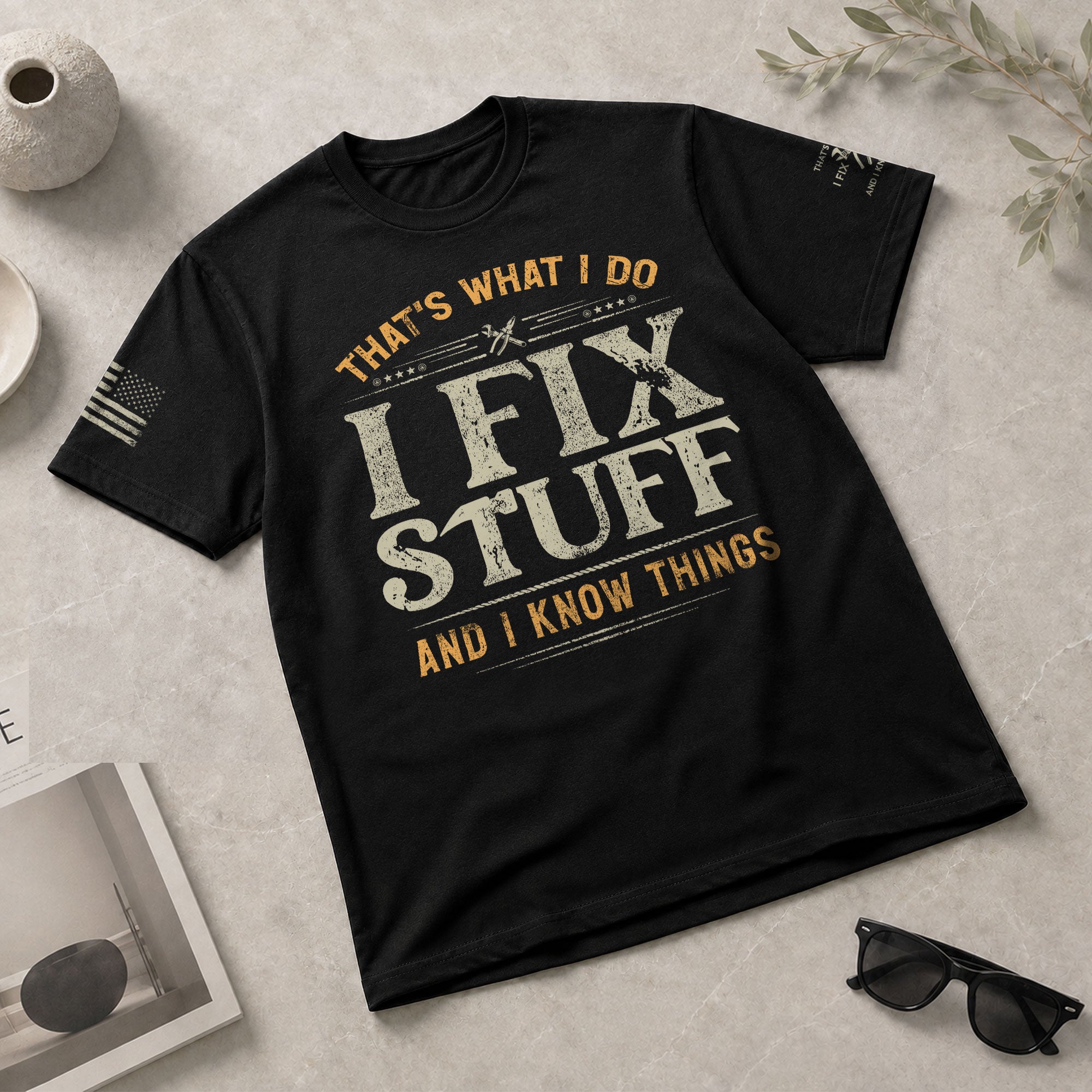 I Fix Stuff And I Know Things Funny Handyman Quote Men Graphic Shirt Casual Novelty