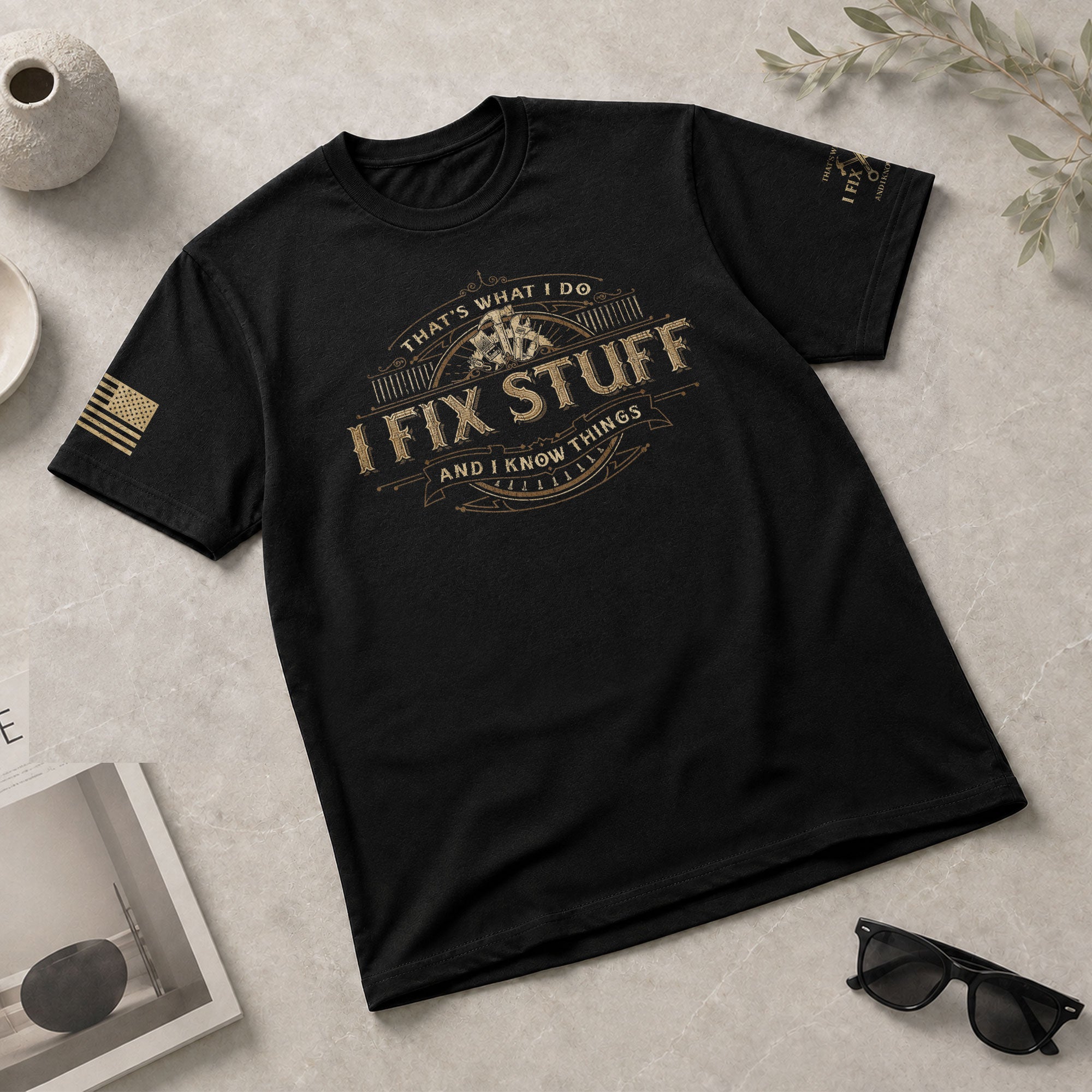 Graphic Shirt Men I Fix Stuff And I Know Things Funny Quote T-Shirt Sleeves Print