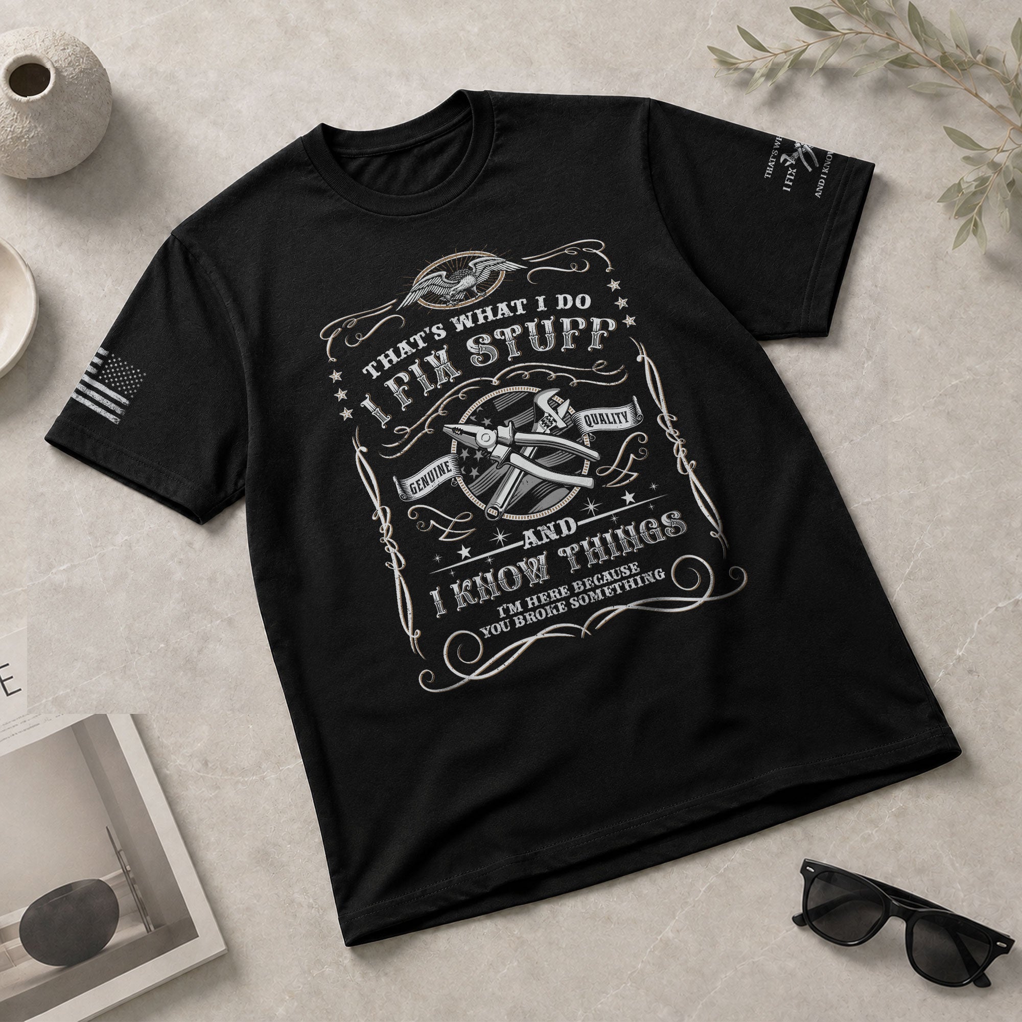 Men I Fix Stuff And I Know Things Vintage Label Quote T-Shirt Graphic 2D Tee Shirt