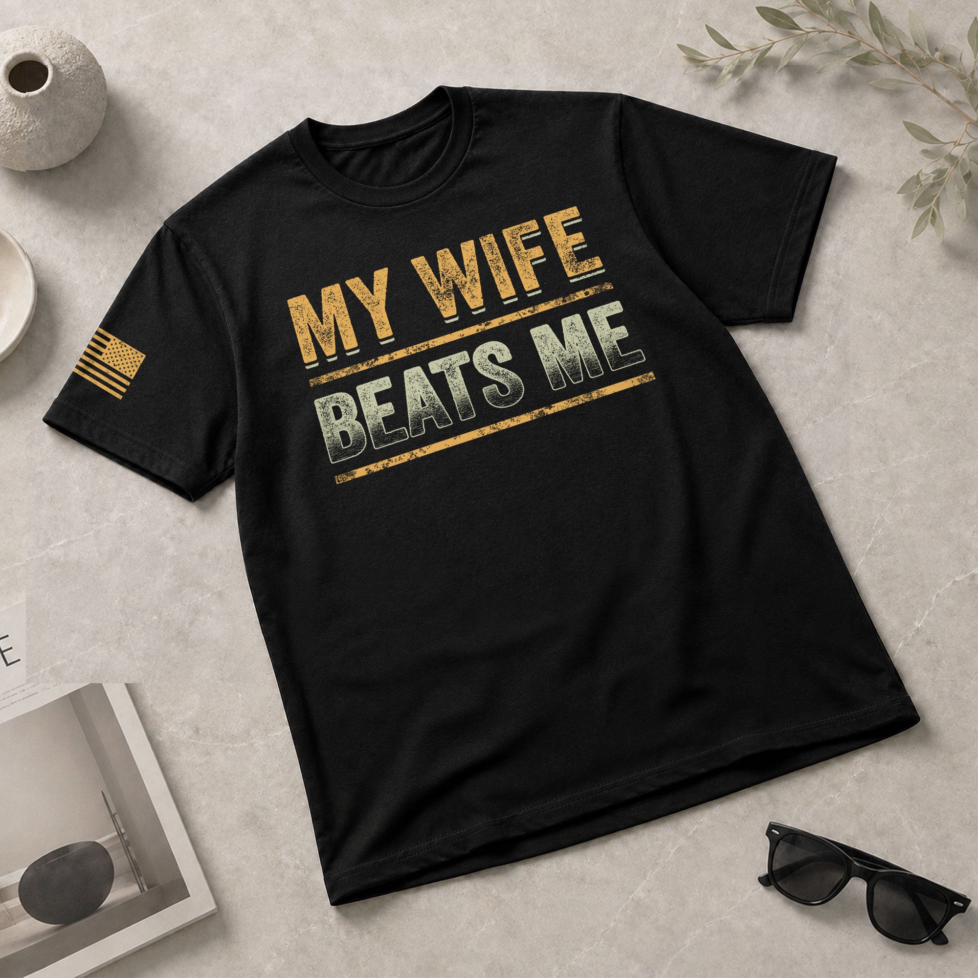 Funny Bold Lines Quote My Wife Beats Me Men Vintage Graphic Shirt Casual Novelty