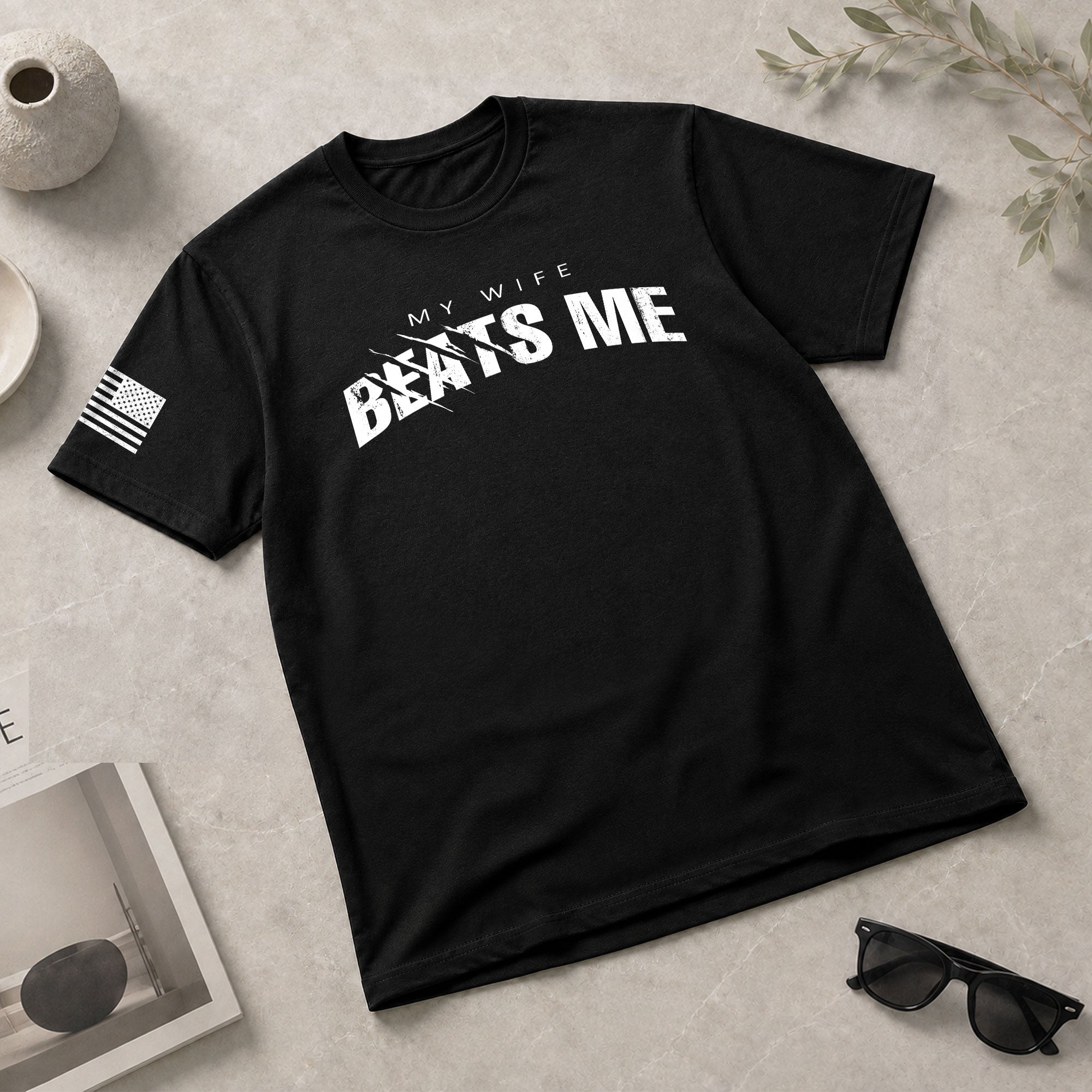 My Wife Beats Me Funny Joke Quote Men Distressed Graphic Shirt Casual Novelty Tops