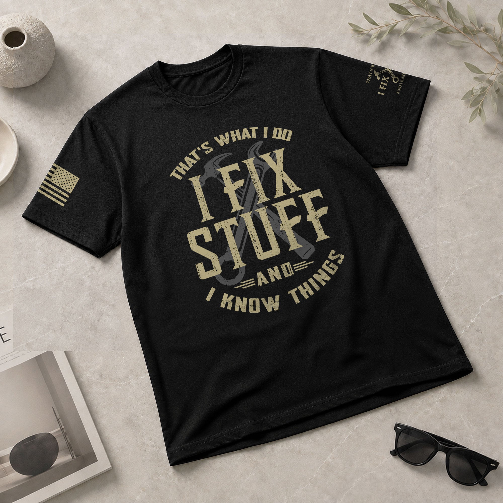 I Fix Stuff And I Know Things Graphic Shirt Men Funny Quote T-Shirt Sleeves Tee