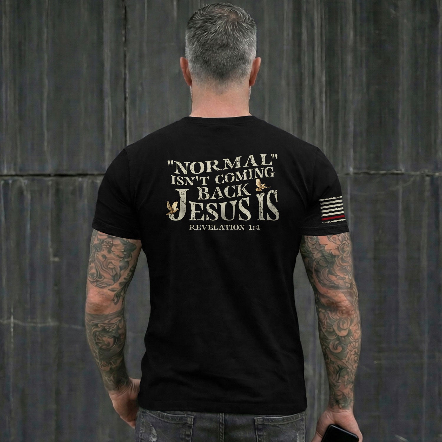 Christian Tee Shirts, Jesus Is Coming Back “Normal Isn’t Coming Back” Revelation 1:4 2 Sided - Christian Shirts for Men - Rust Field Wear