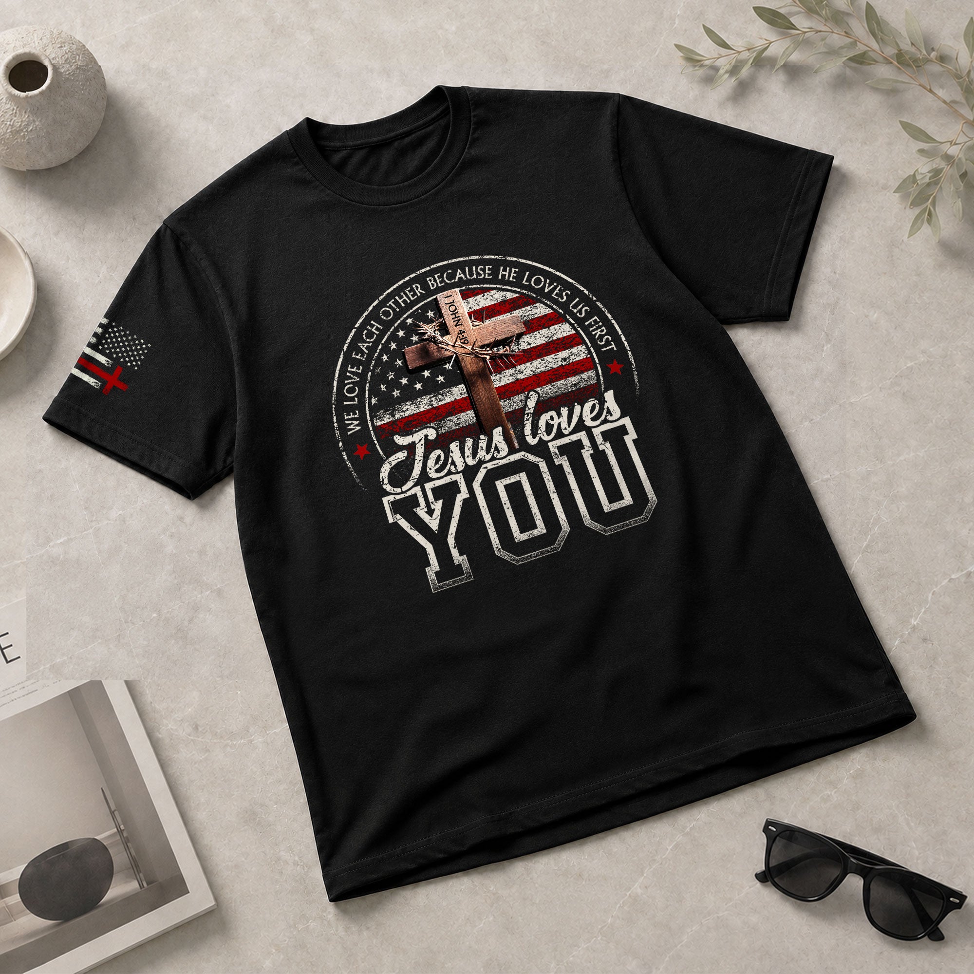 Jesus Loves You American Flag Cross and 1 John 4:19 Verse - Christian Shirts for Men, Faith Based Christian Tee Shirts - Rust Field Wear