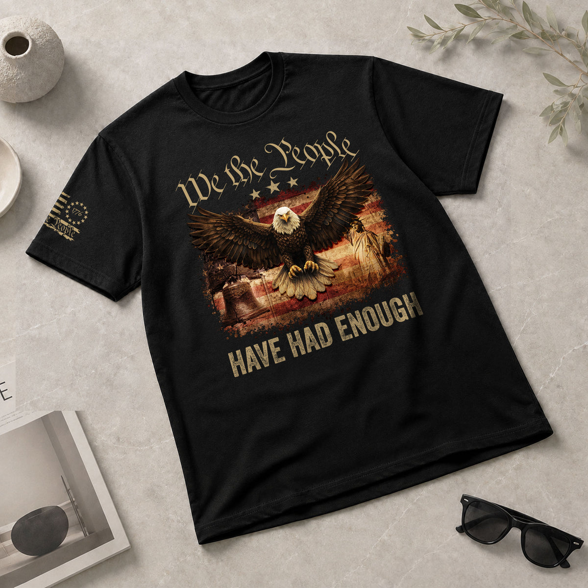 We The People Have Had Enough T-Shirt Patriotic Eagle Liberty Bell Statue of Liberty American Freedom Graphic Tee - Rust Field Wear