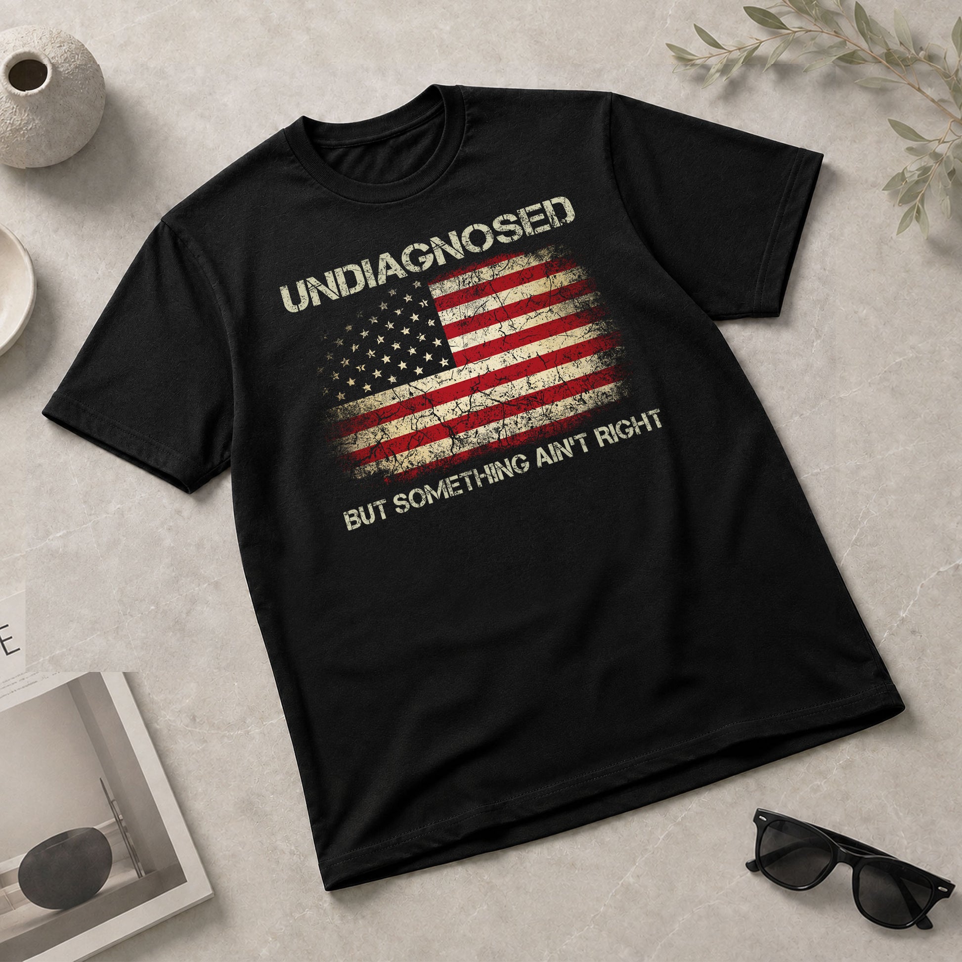 Undiagnosed But Something Ain't Right Tshirt - American Flag Chronic Illness Tee - Rust Field Wear