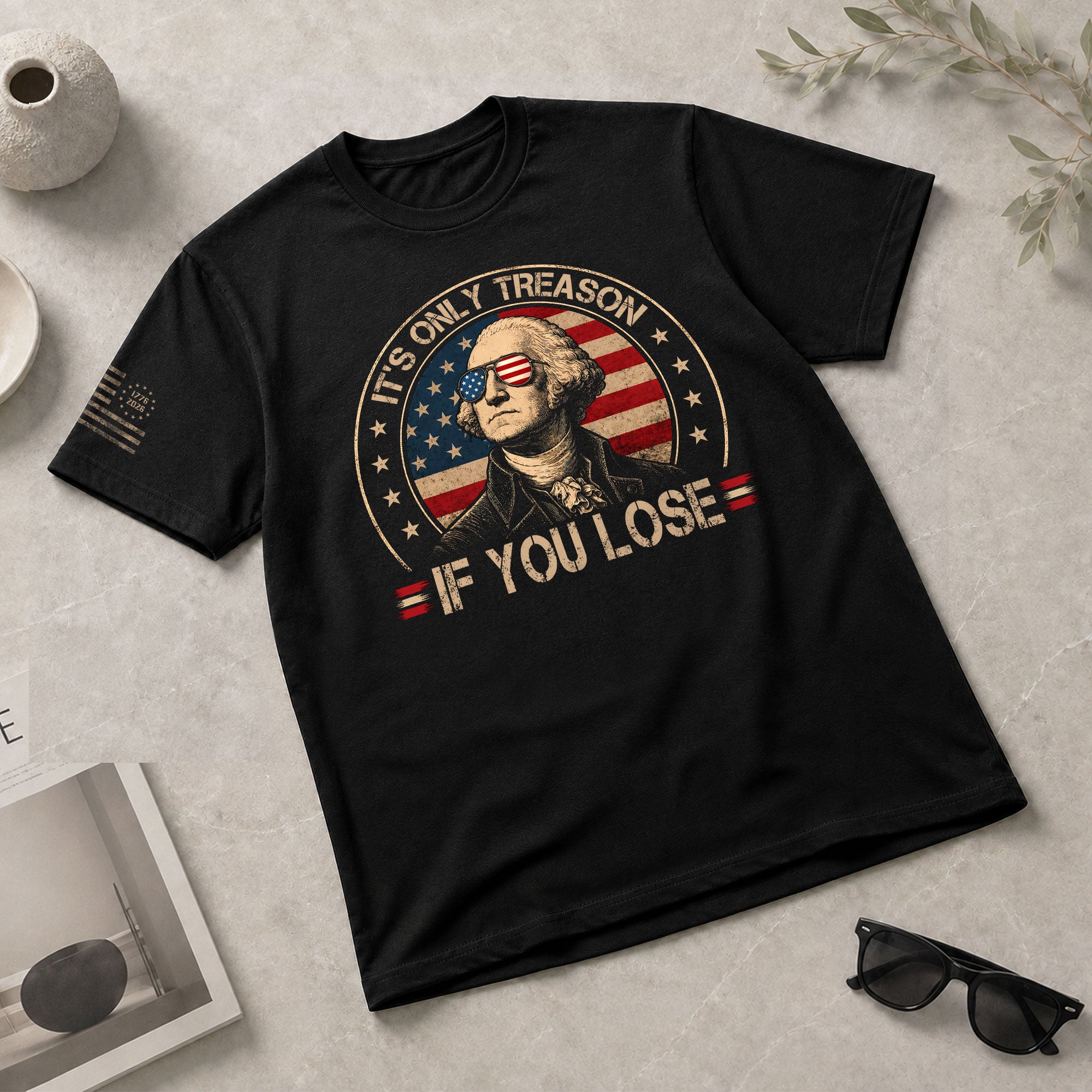 It's Only Treason If You Lose Shirt George Washington Circle Flag Patriotic 2D Graphic Tee - Rust Field Wear