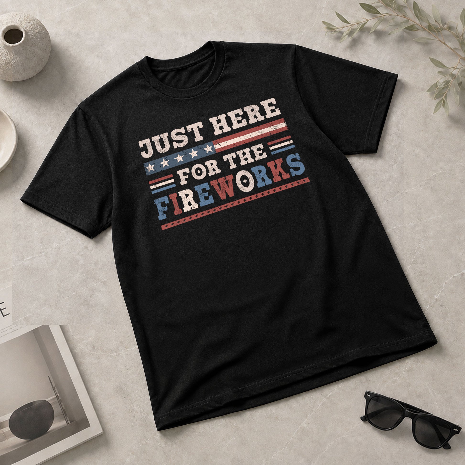 Just Here For The Fireworks Shirt Patriotic Vintage 4th of July Graphic Tee Gift - Rust Field Wear