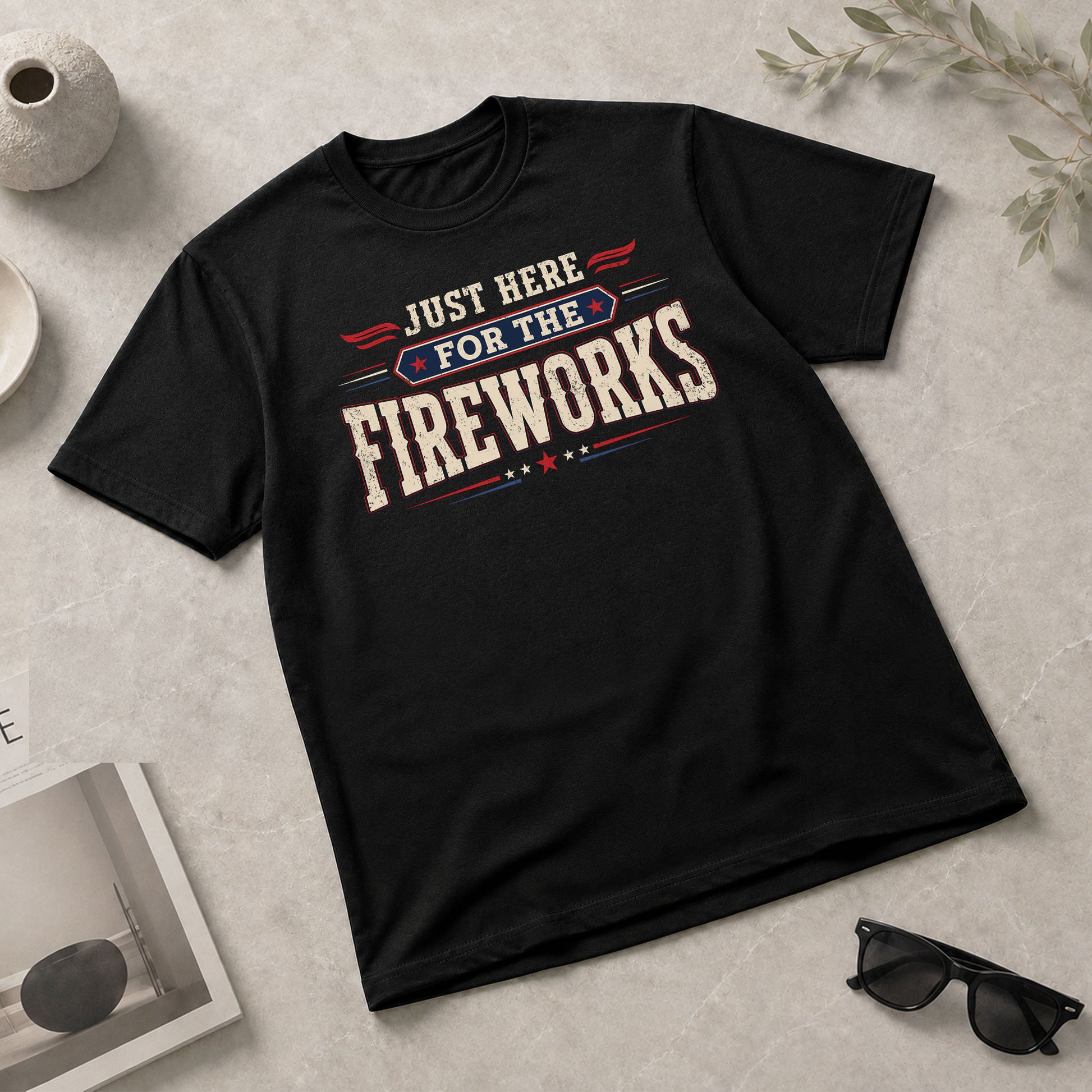 Just Here for The Fireworks T Shirt Funny Independence Day Celebration Apparel for Men - Rust Field Wear