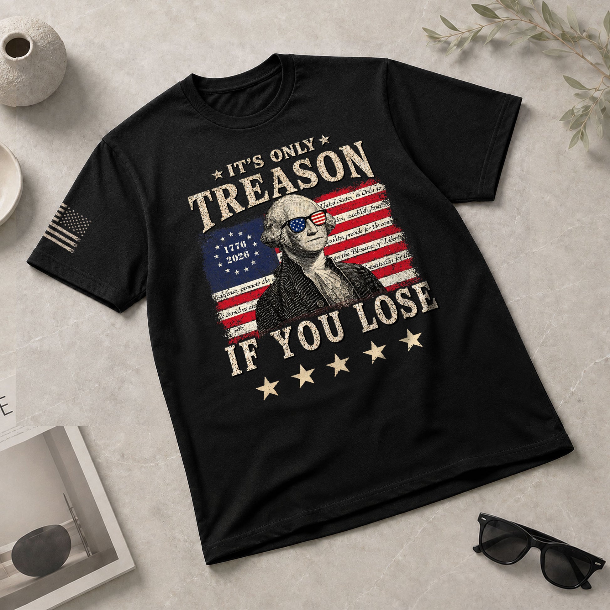 It's Only Treason If You Lose T-Shirt George Washington Patriotic Flag Graphic Tee - Rust Field Wear