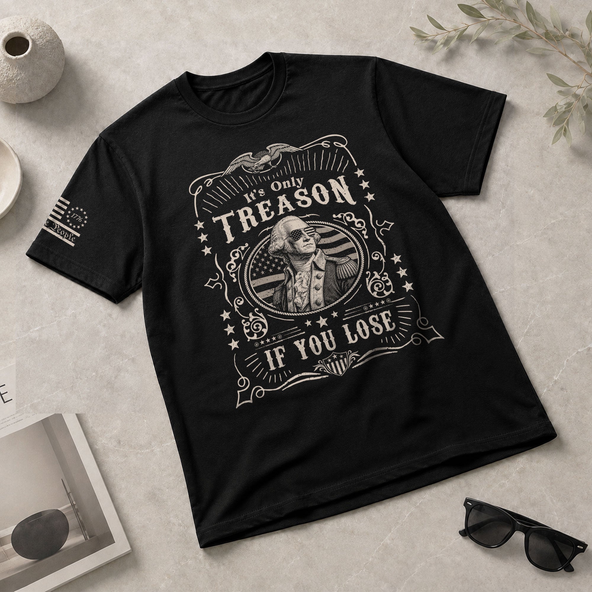 It's Only Treason If You Lose T-Shirt - Vintage George Washington Patriotic Tee - Rust Field Wear