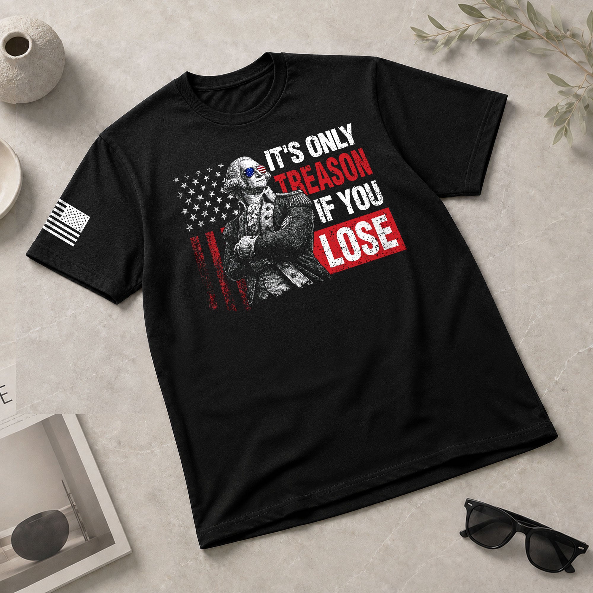 George Washington It's Only Treason If You Lose T-Shirt Patriotic 1776 US Flag Tee - Rust Field Wear