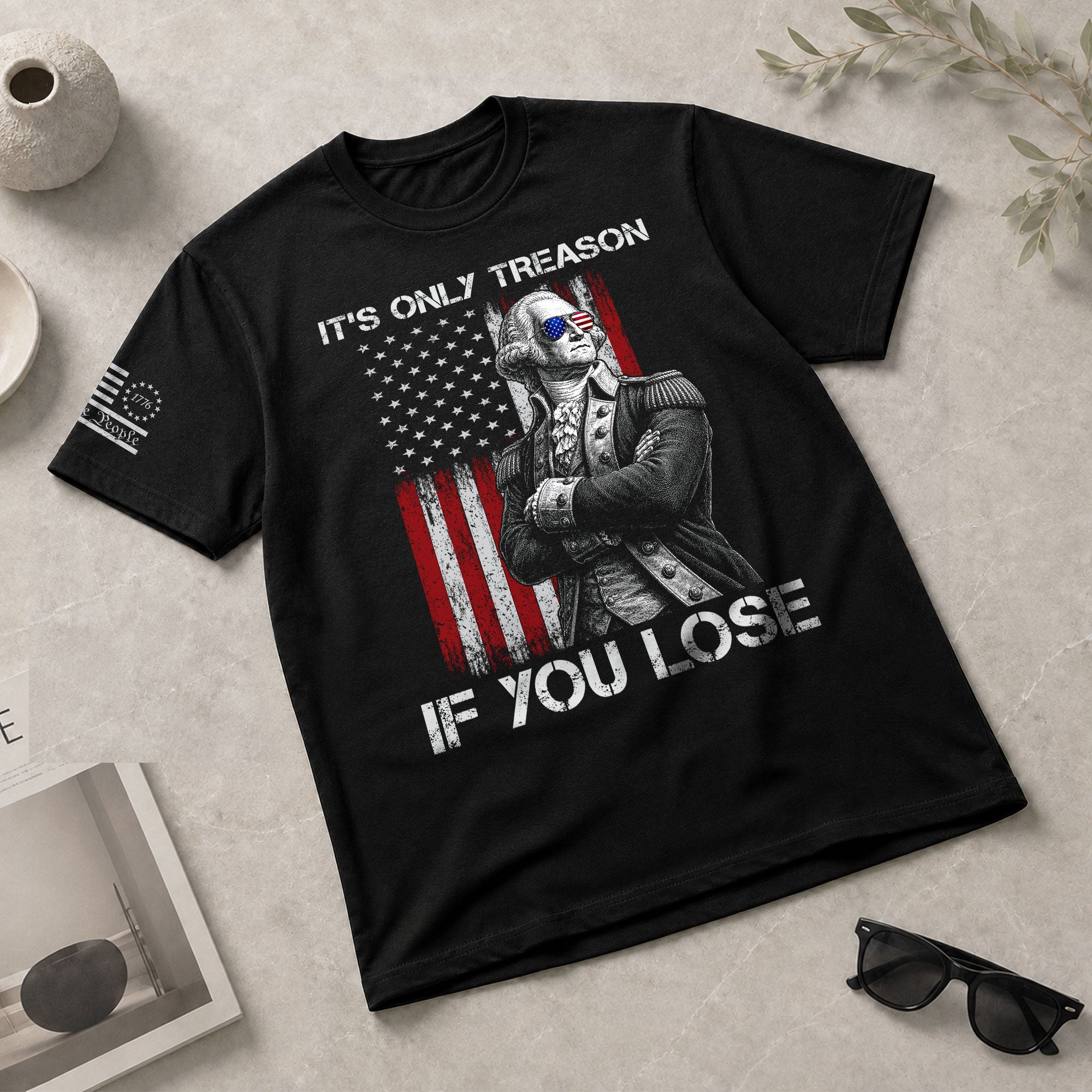 It's Only Treason If You Lose Shirt Patriotic George Washington Retro Flag Men T-Shirt - Rust Field Wear