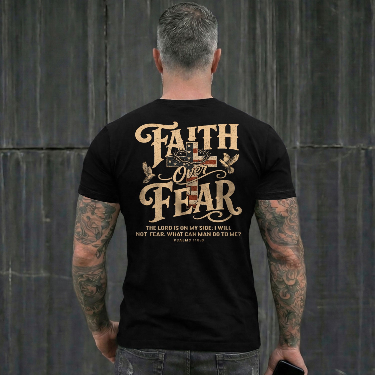 Faith Over Fear Christian Shirt Psalm 118:6 Patriotic Religious Graphic Faith Tee